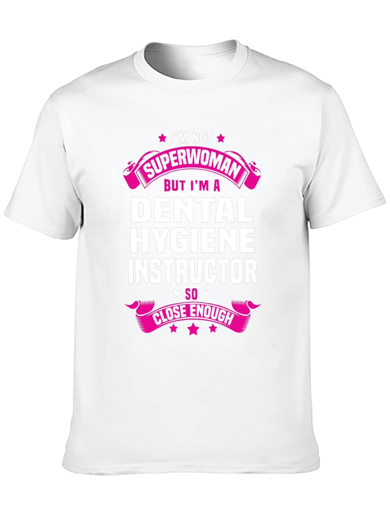 Dental Hygiene Instructor T-Shirt Funny Superwoman Tee