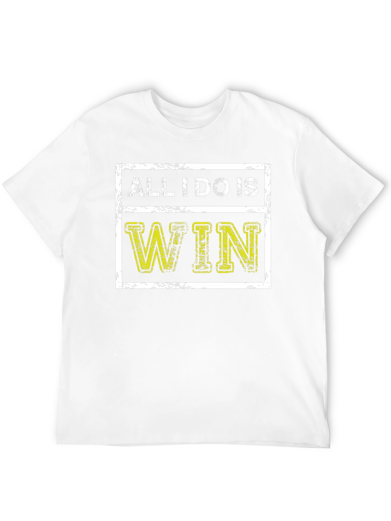 All I Do Is Win Graphic Tee