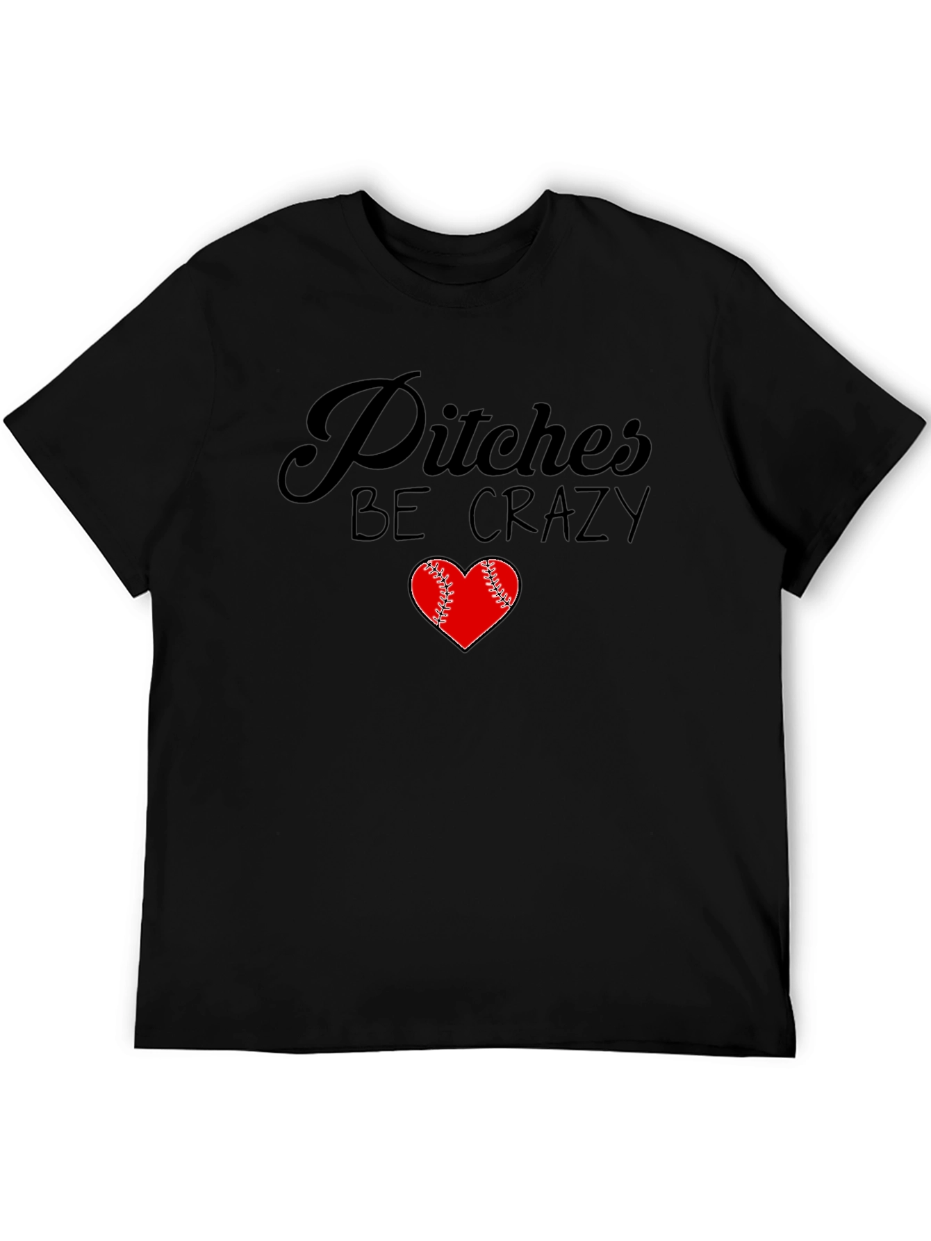 Pitches Be Crazy Baseball Heart T-Shirt