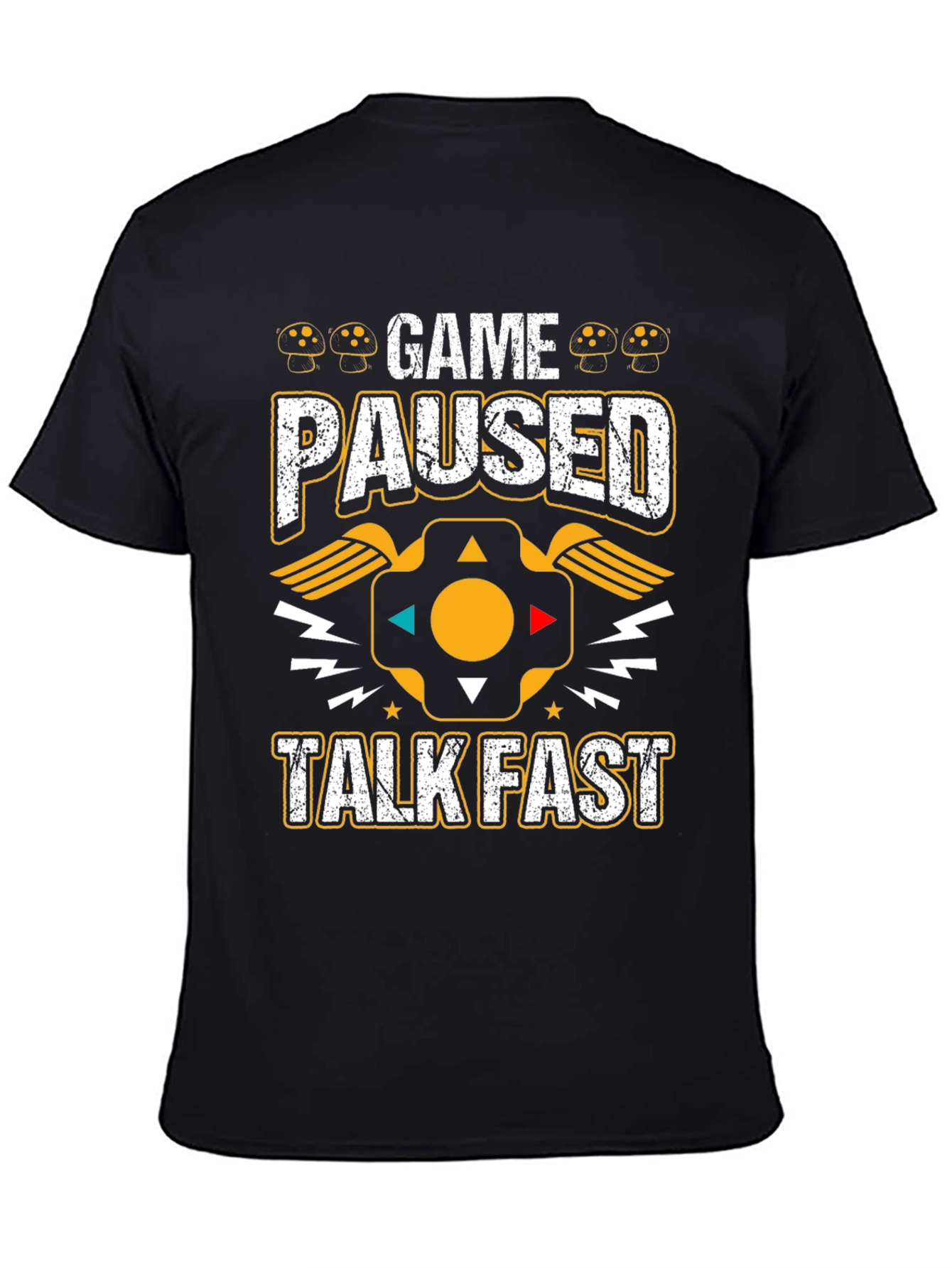 Game Paused Talk Fast T-Shirt