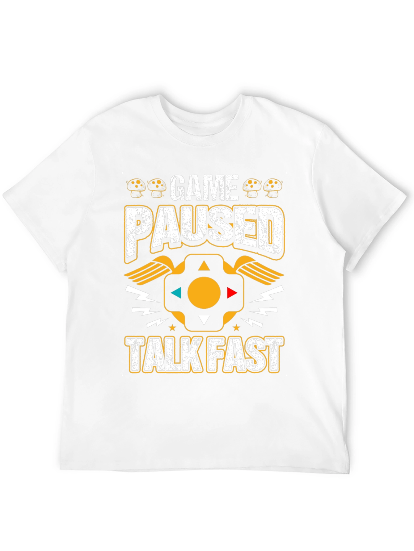 Game Paused Talk Fast T-Shirt