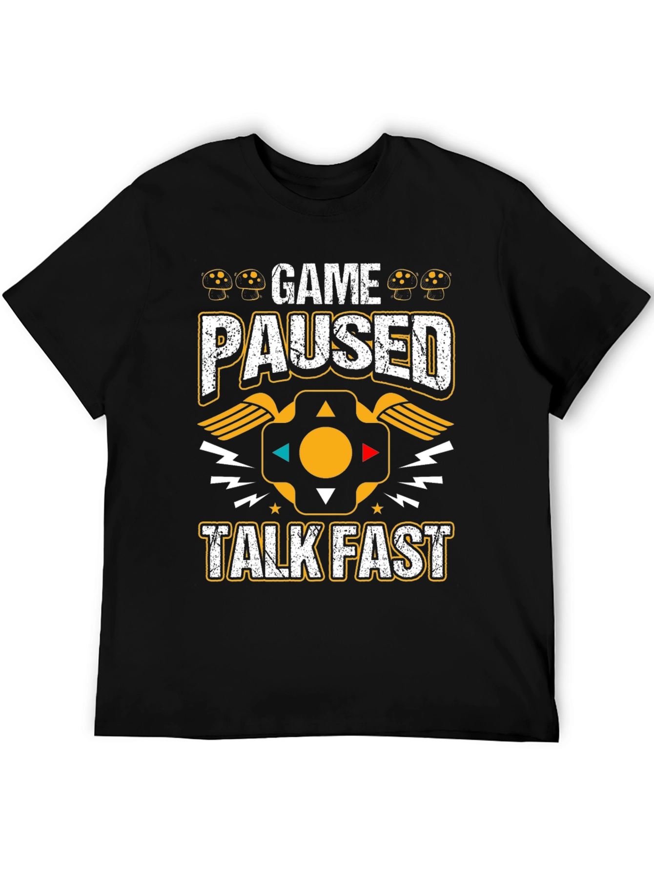 Game Paused Talk Fast T-Shirt