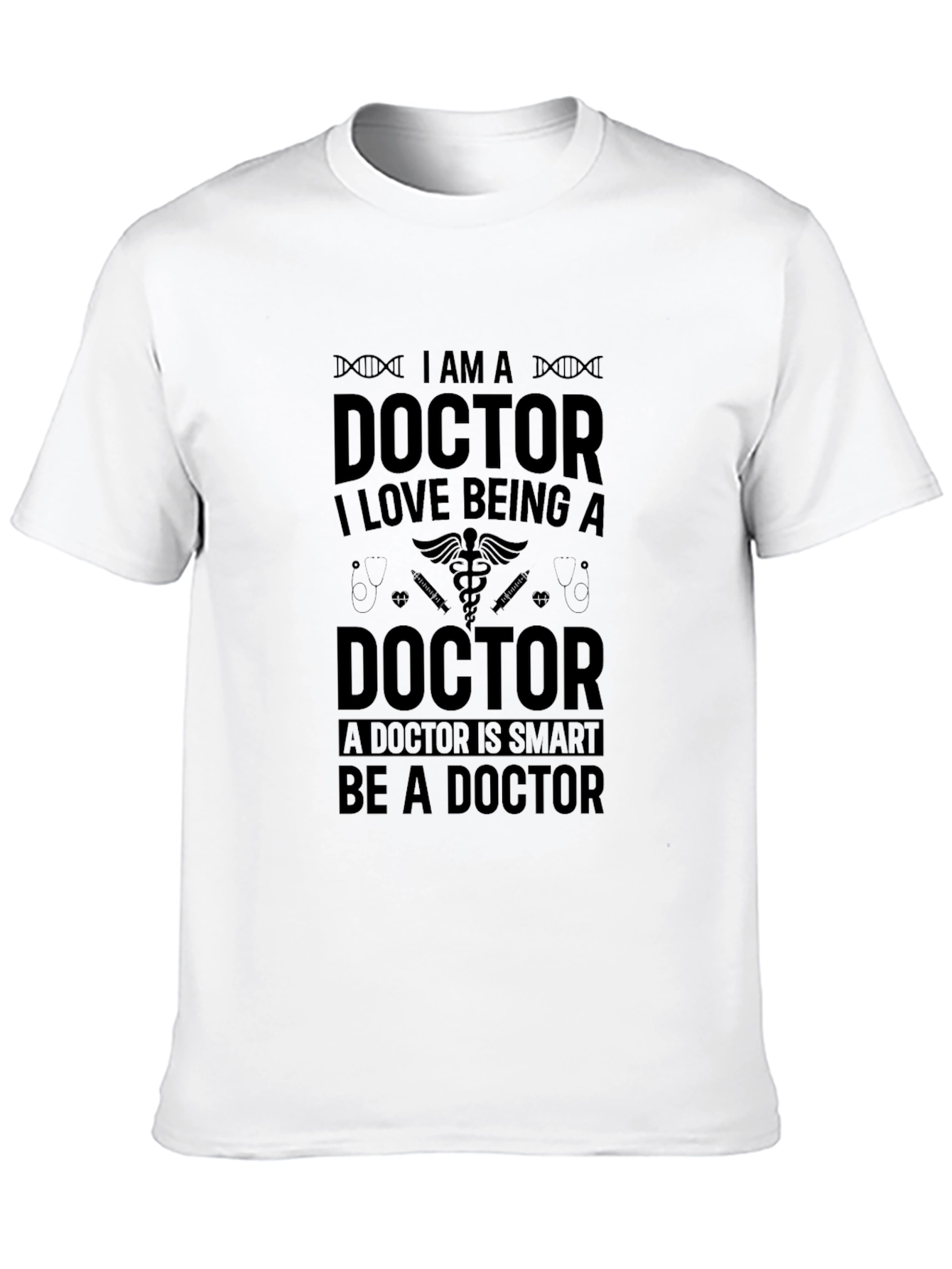I AM A DOCTOR Black T-Shirt