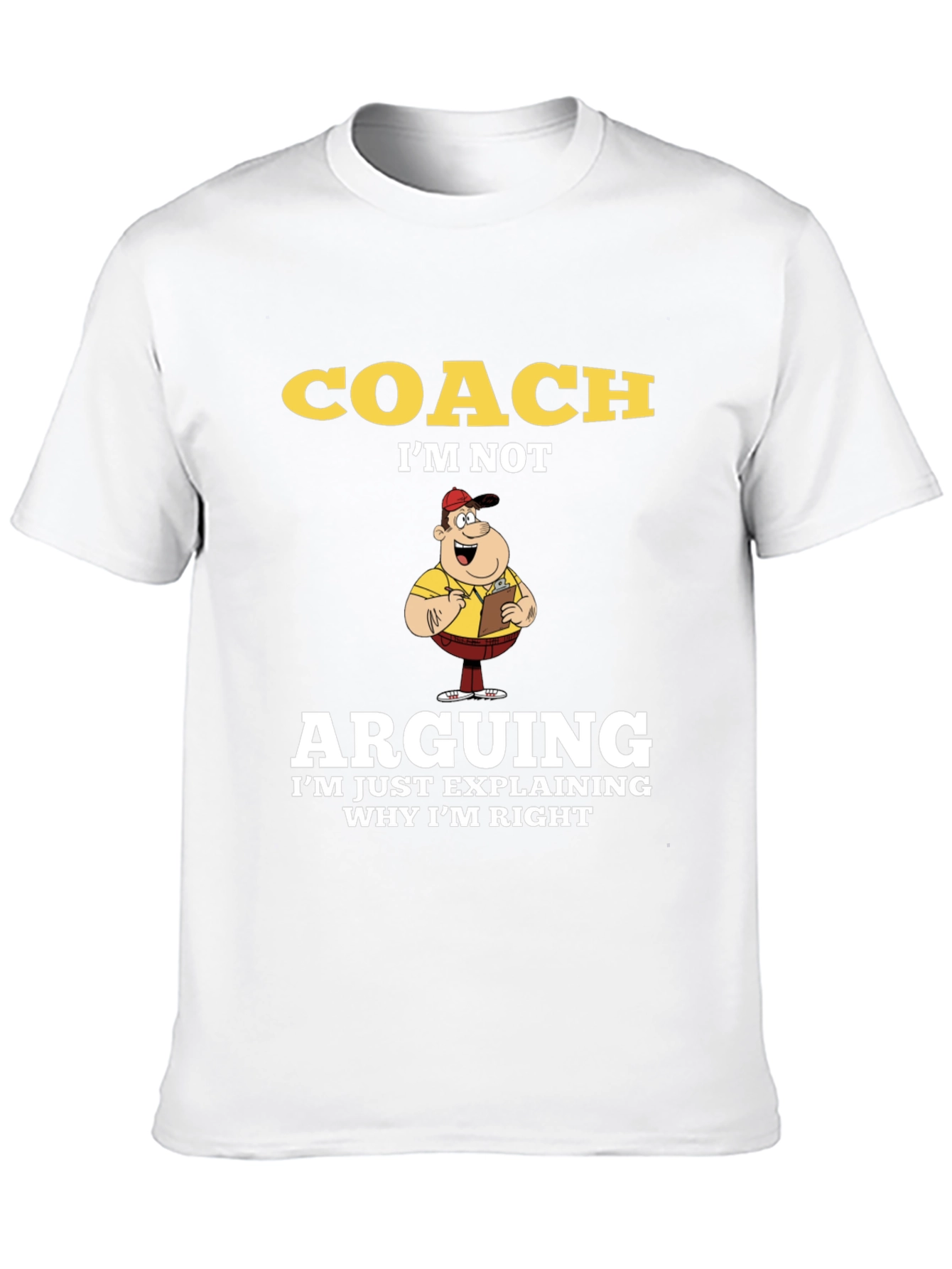 Coach Arguing T-Shirt Funny Coach Gift