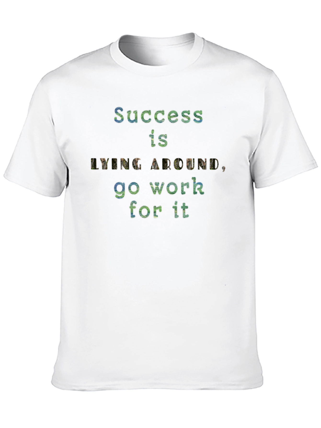 Motivational Tee: Success is Lying Around