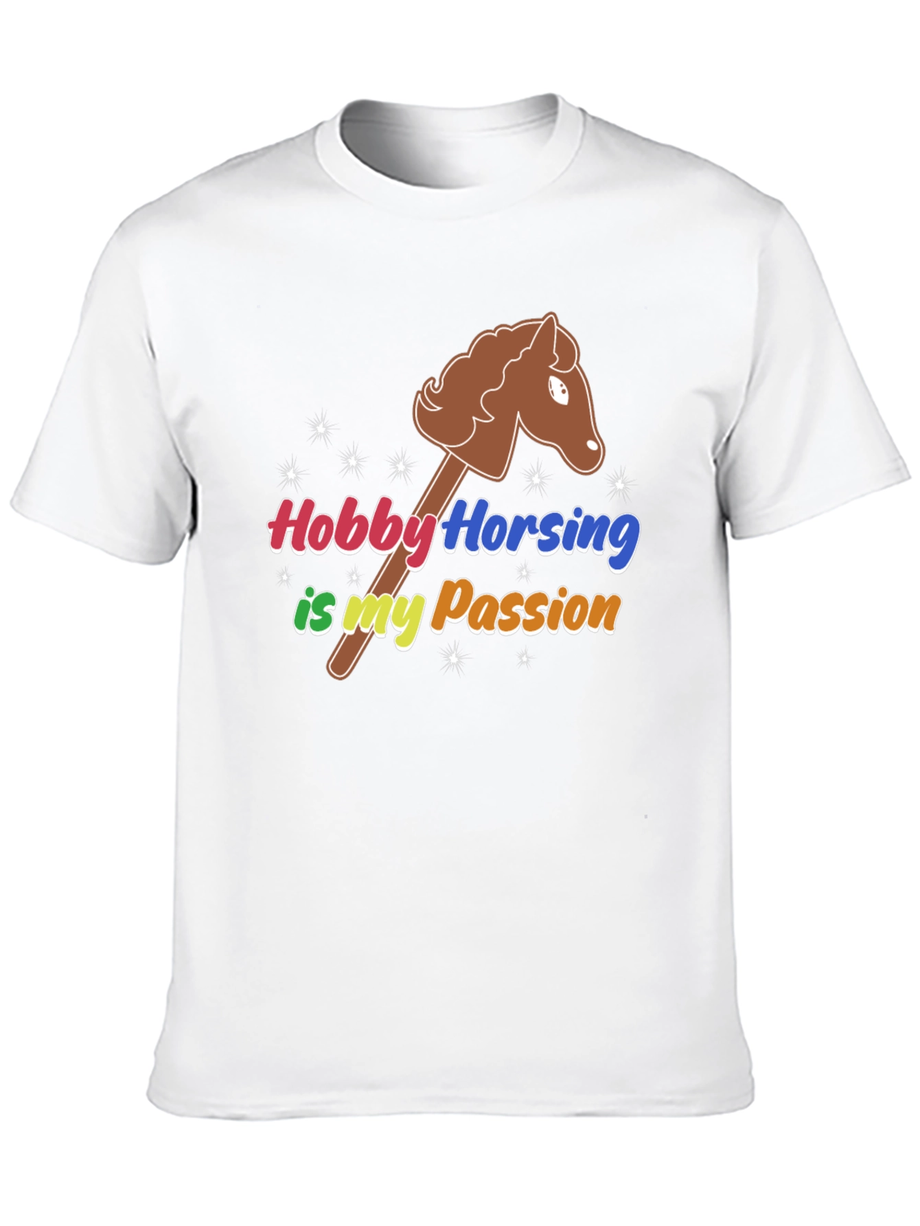 Hobby Horsing is my Passion T-Shirt