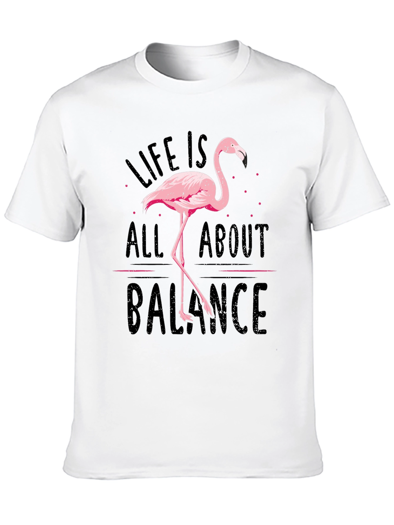 Life Is All About Balance Flamingo T-Shirt