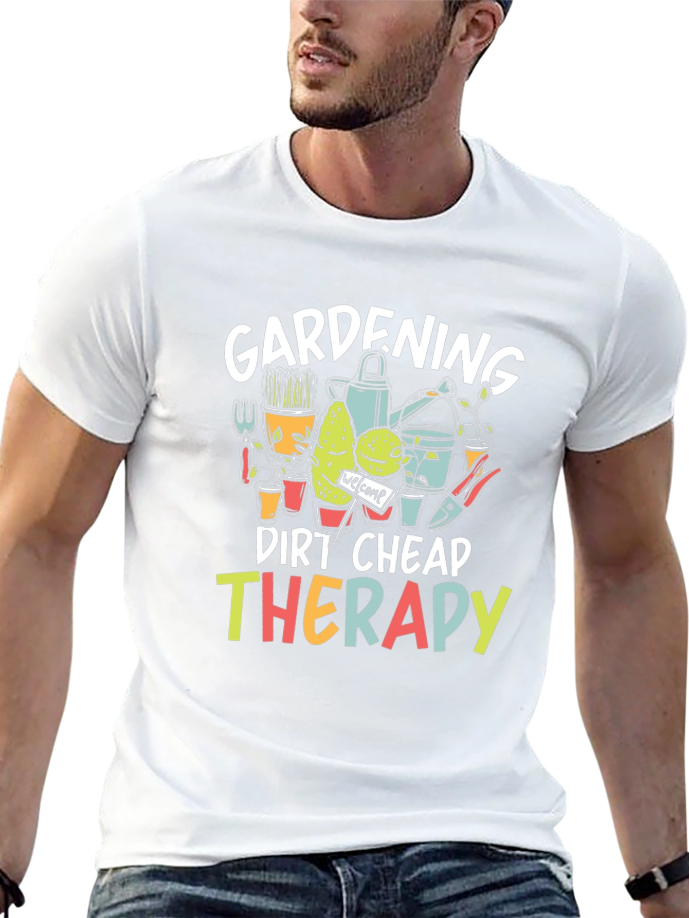Gardening Dirt Cheap Therapy T-Shirt