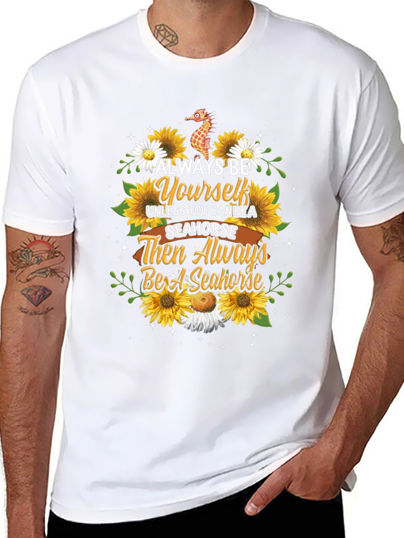 Always Be Yourself Seahorse T-Shirt