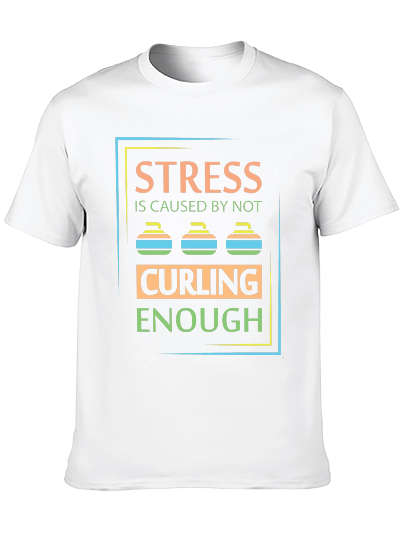 Stress Curling T-Shirt - Curling Enough Tee