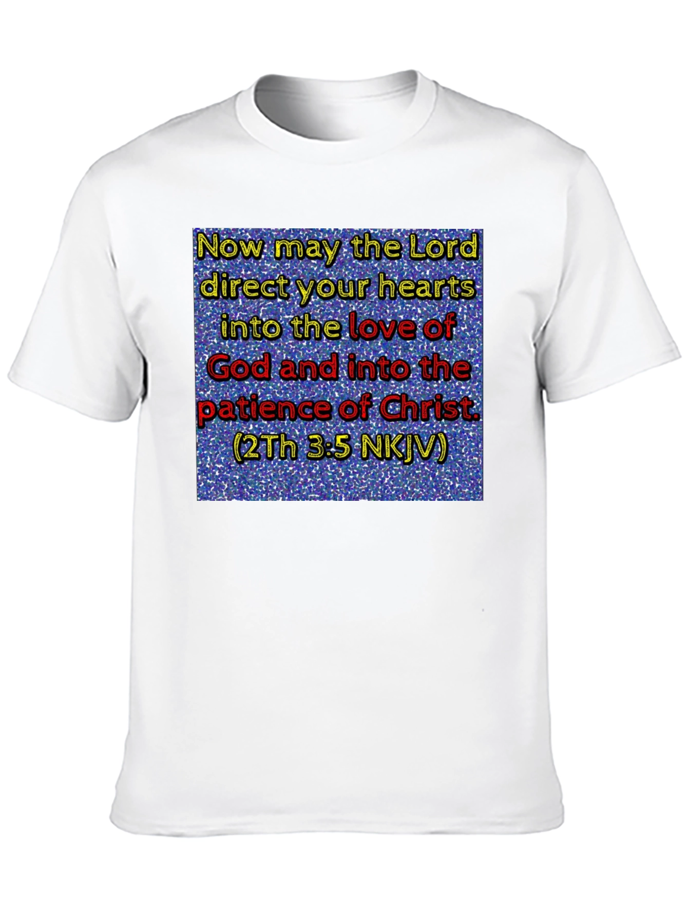 Religious T-Shirt: Love & Patience