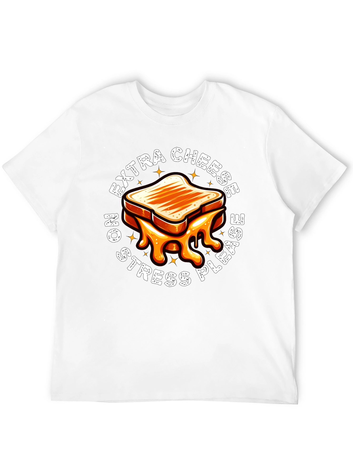 Extra Cheese No Stress T-Shirt