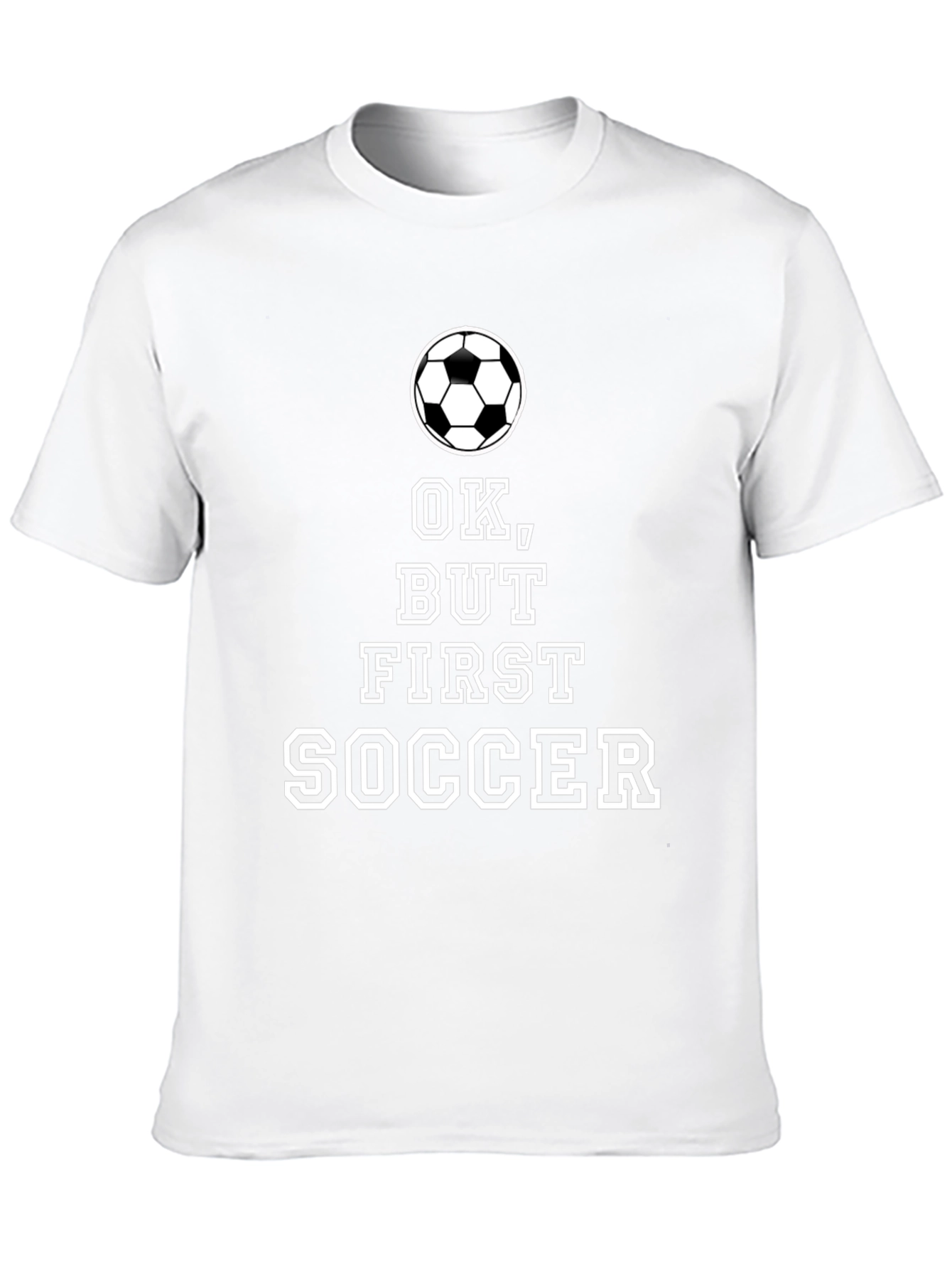Ok But First Soccer Black T-Shirt