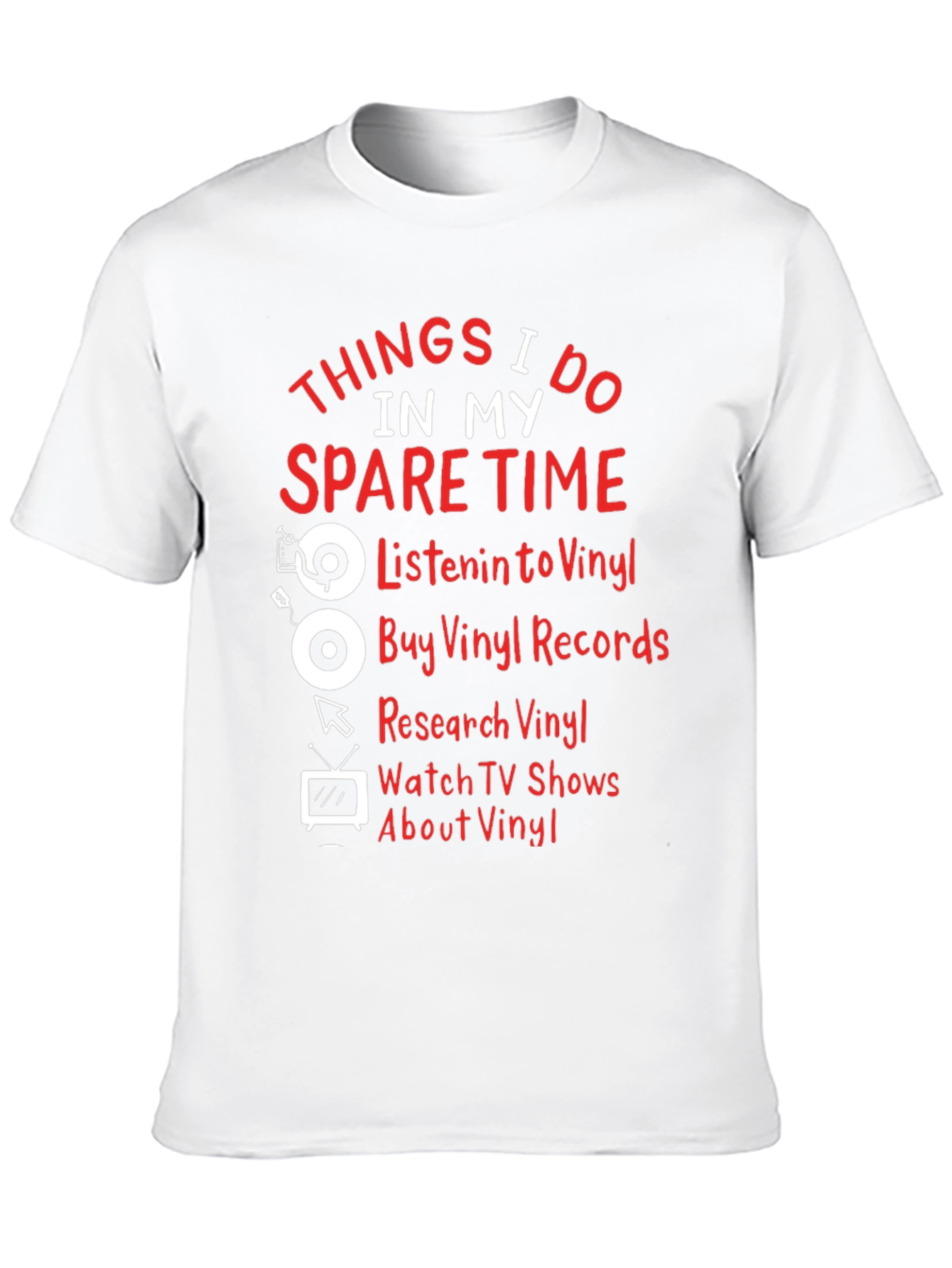 Vinyl Lover T-Shirt: Spare Time Hobbies