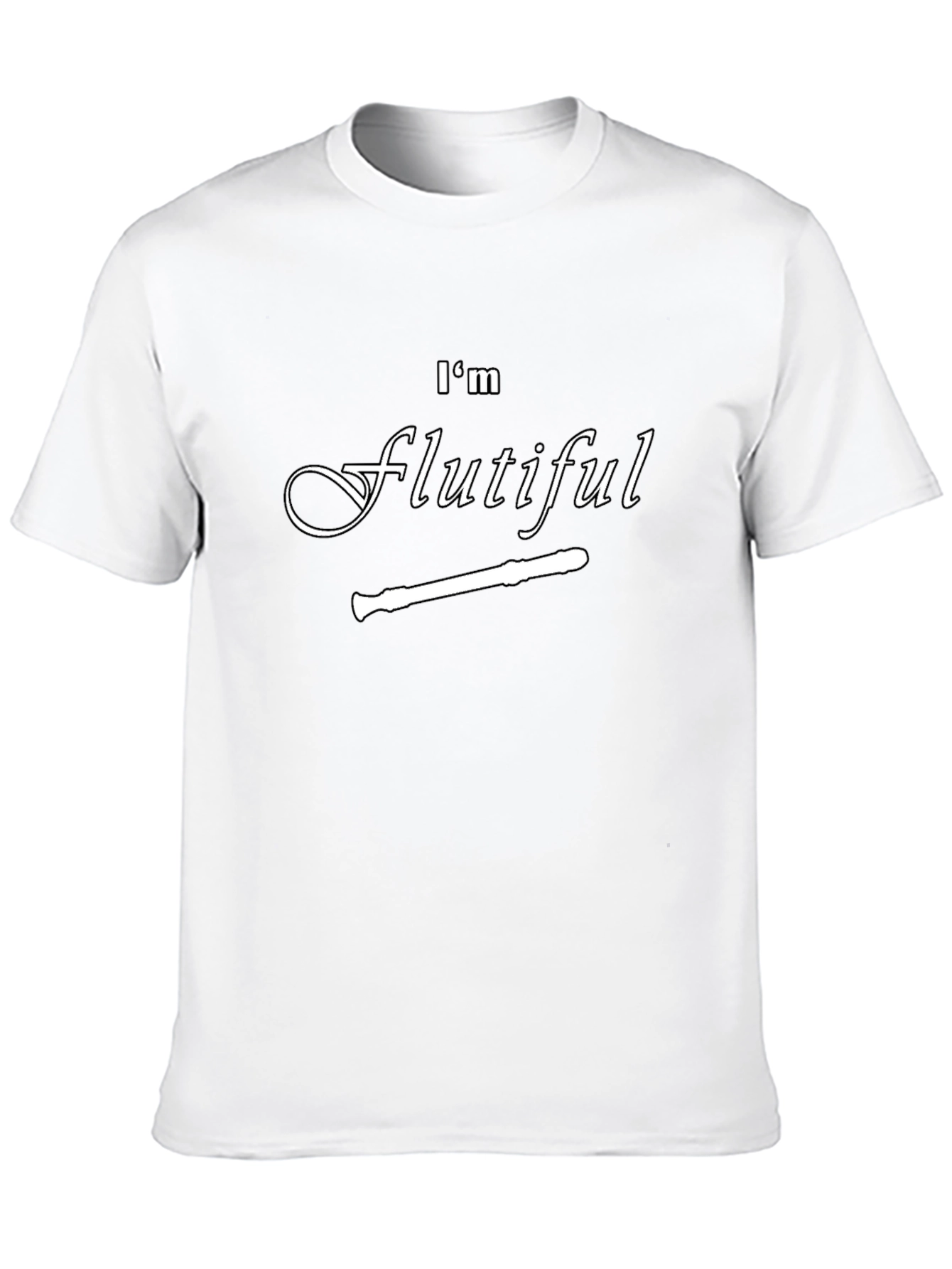Im Flutiful T-Shirt: Funny Flute Player Tee