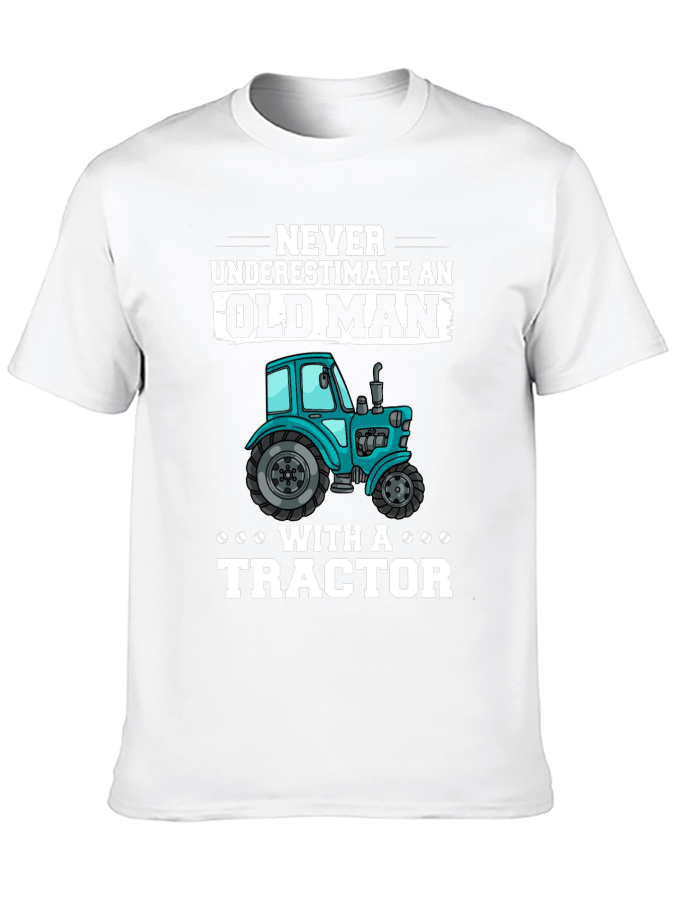 Old Man Tractor T-Shirt - Funny Farmer Gift