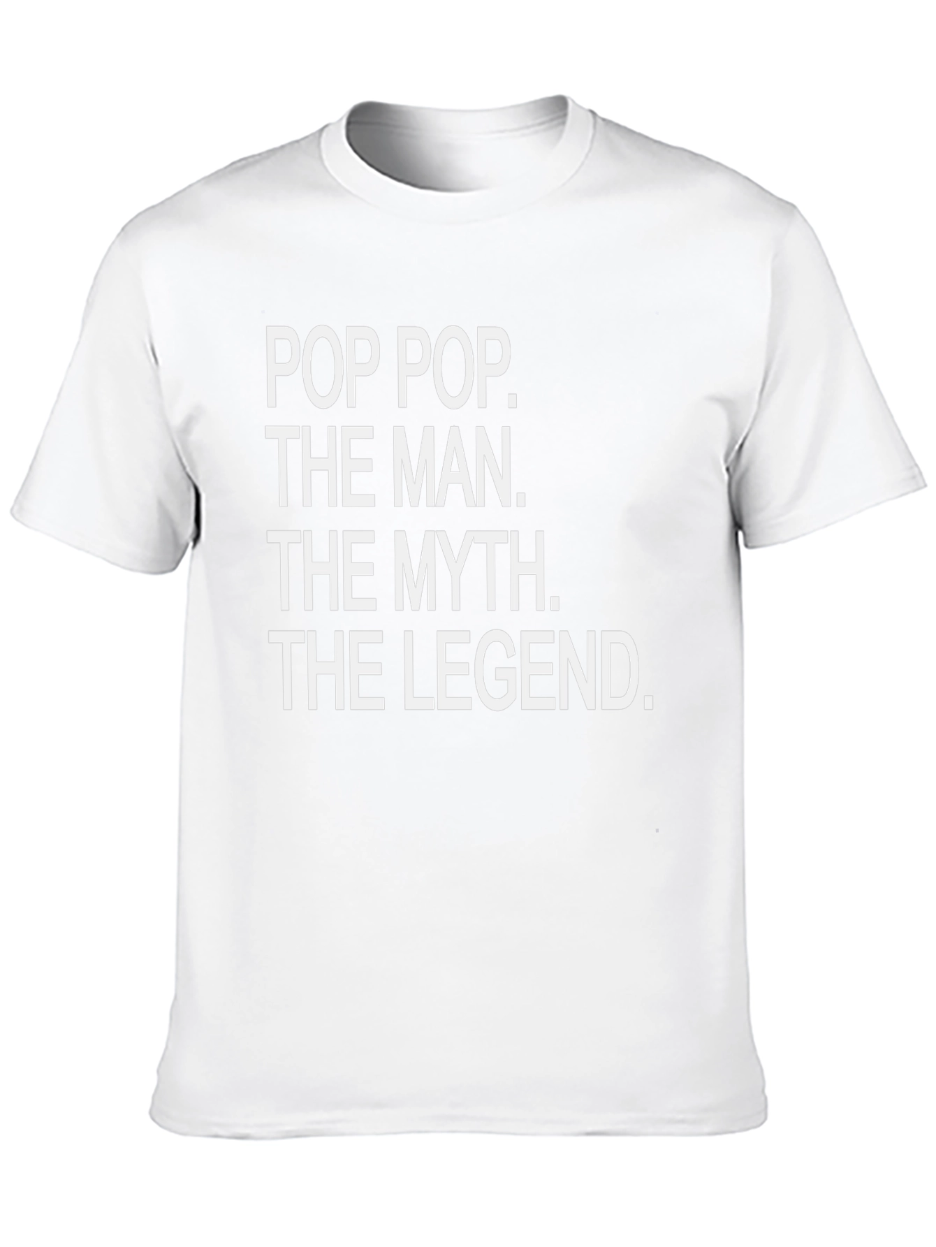 Pop Pop The Man T-Shirt