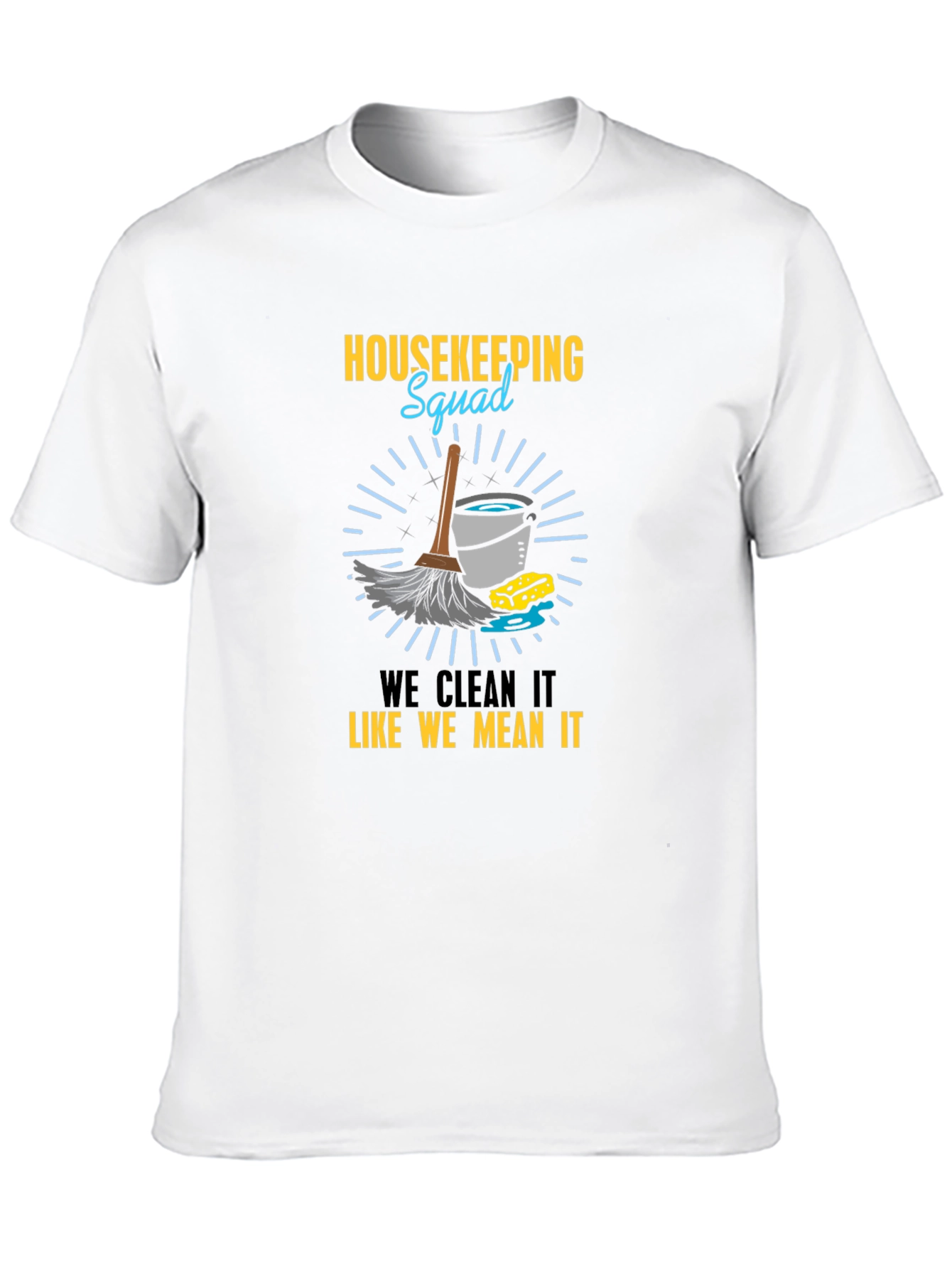 Housekeeping Squad T-Shirt - Cleaning Crew Apparel