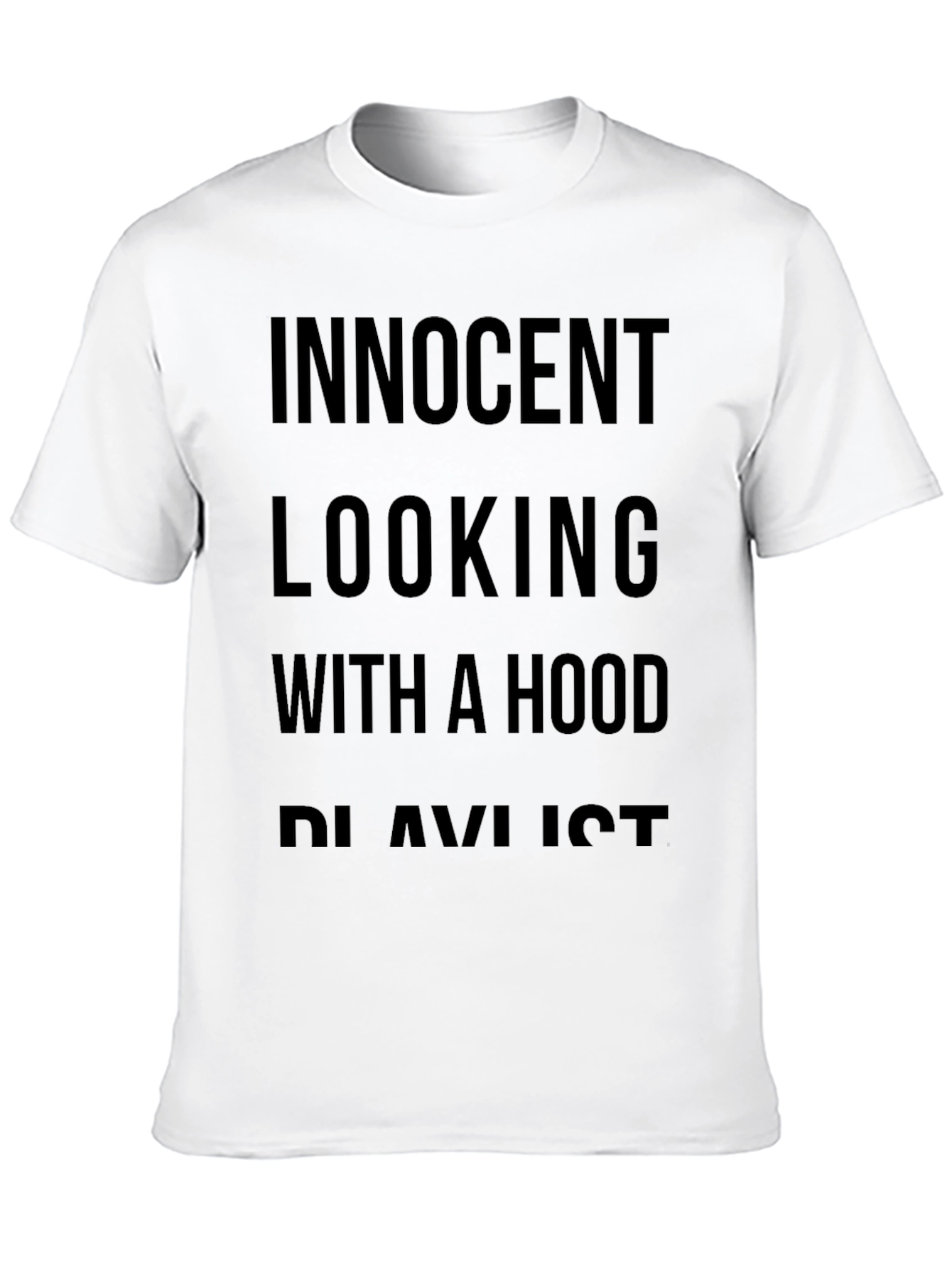Innocent Looking Hood Playlist Black Tee