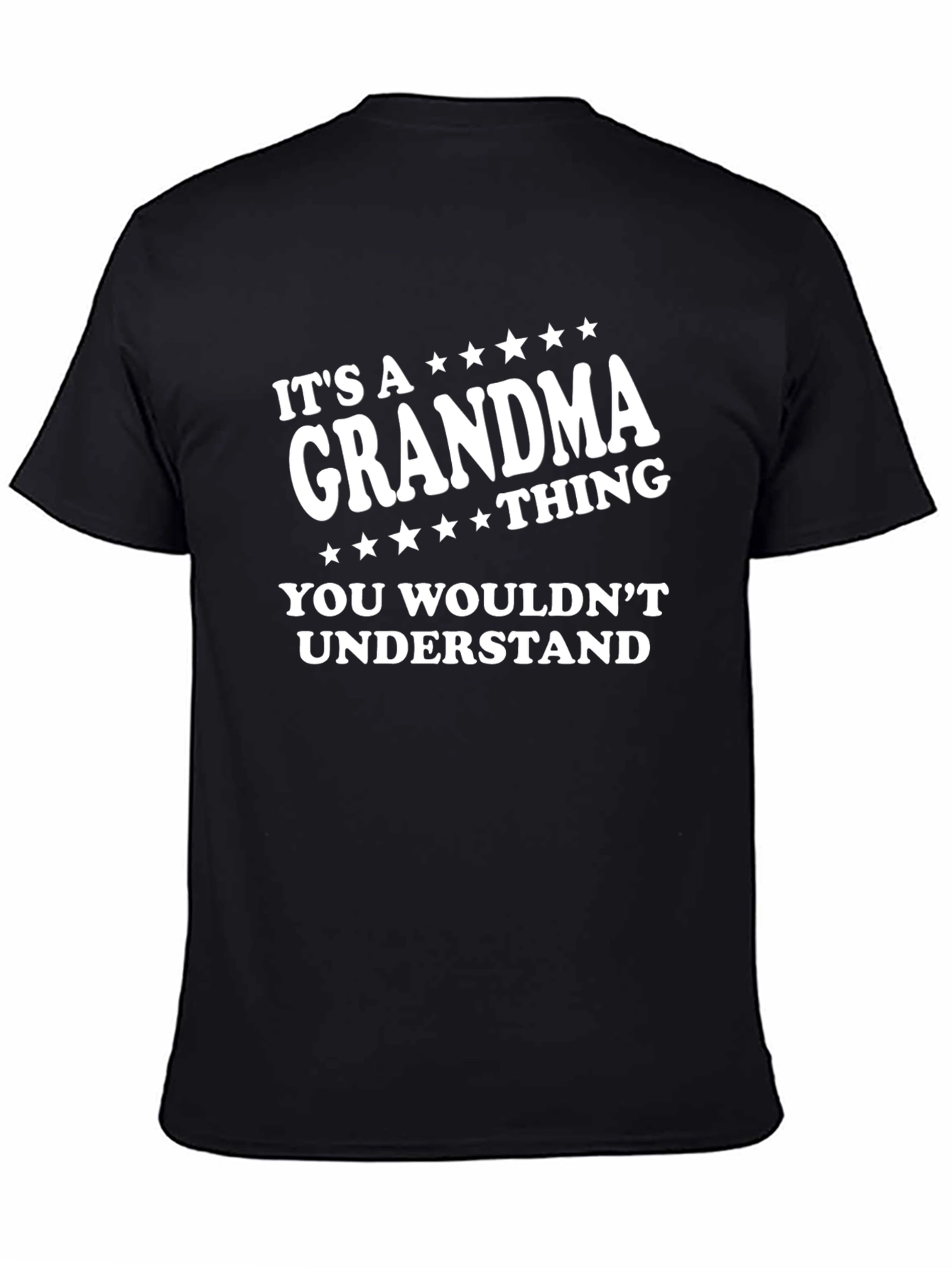 Grandma Thing T-Shirt - You Wouldnt Understand