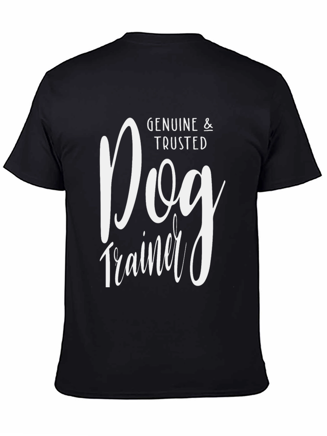 Genuine & Trusted Dog Trainer Black T-Shirt