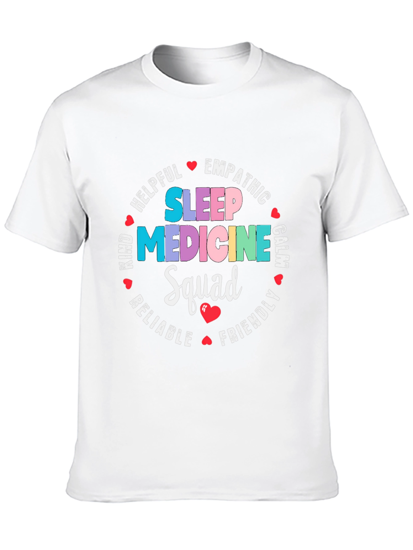 Sleep Medicine Squad T-Shirt - Empathetic & Friendly