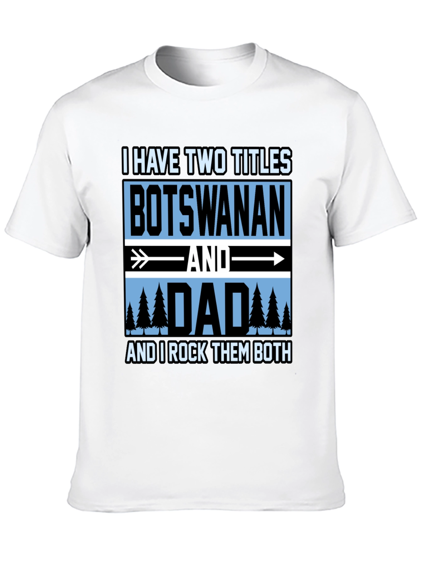 Botswana Dad T-Shirt - Two Titles