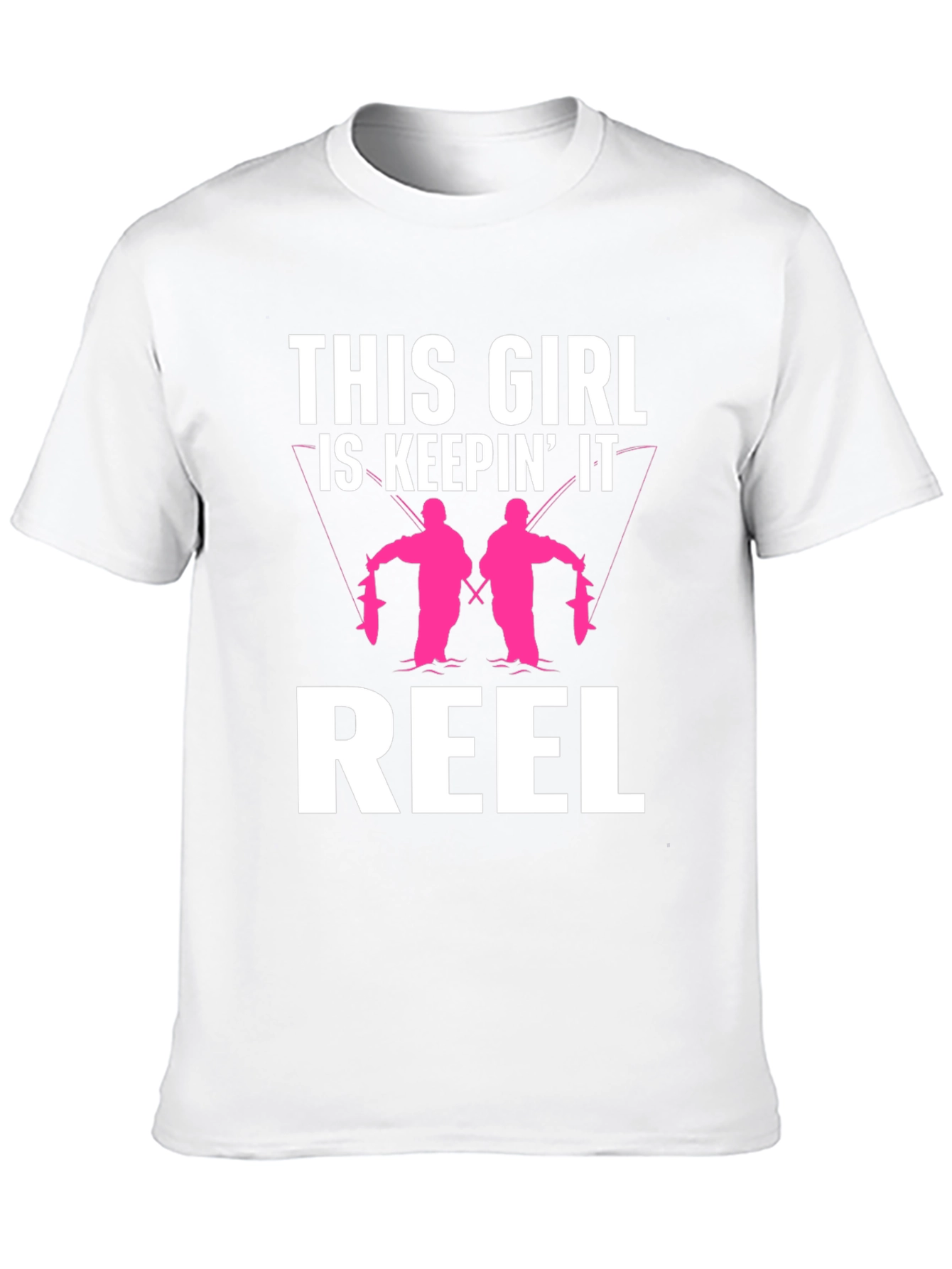 This Girl Is Keepin It Reel T-Shirt