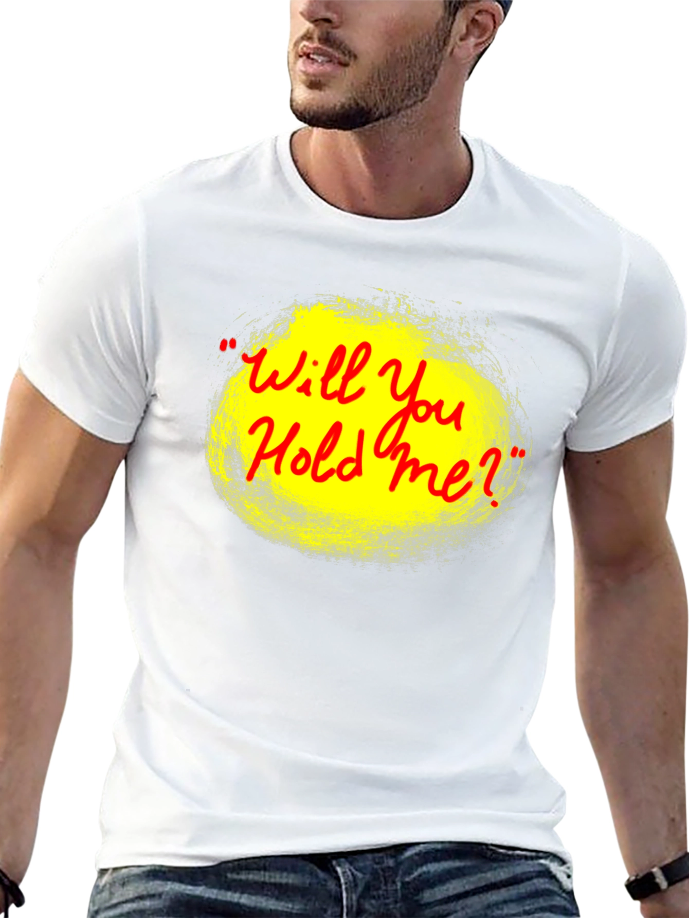 Will You Hold Me? Graphic Tee
