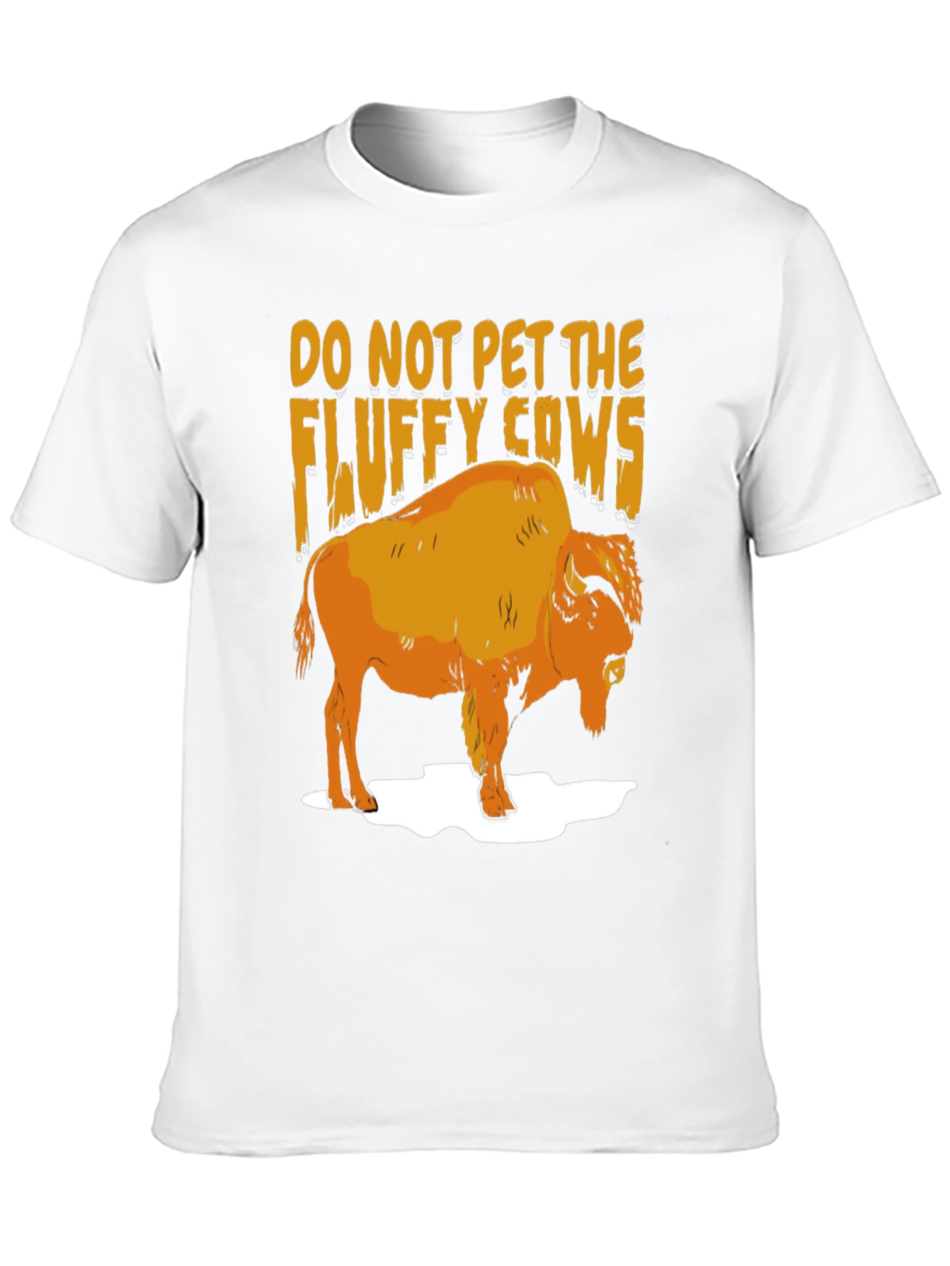 Do Not Pet The Fluffy Cows T-Shirt