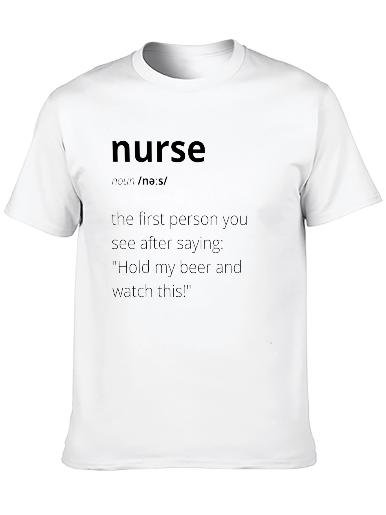 Nurse Definition Graphic Tee - Humorous Design