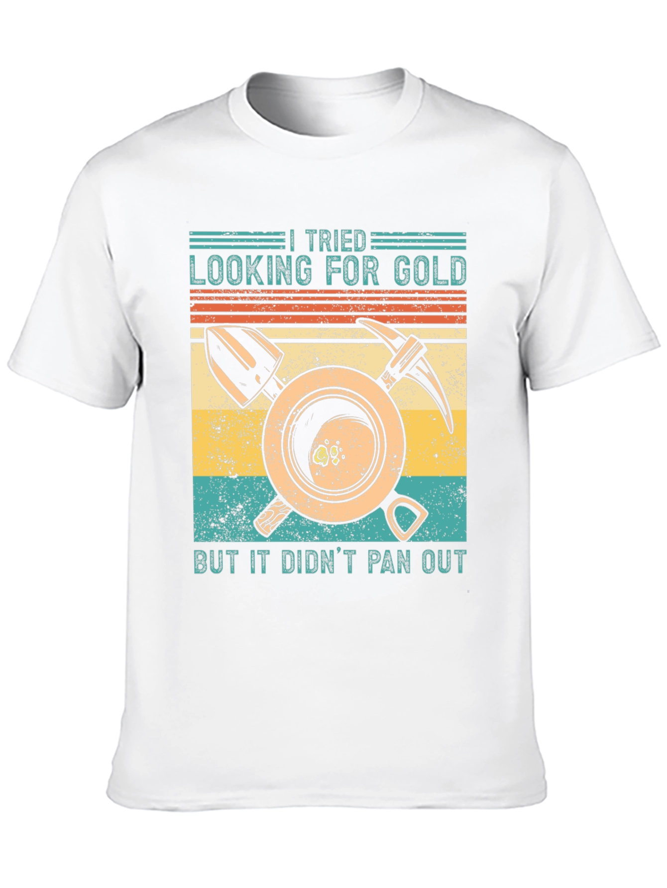 Gold Mining Humor T-Shirt