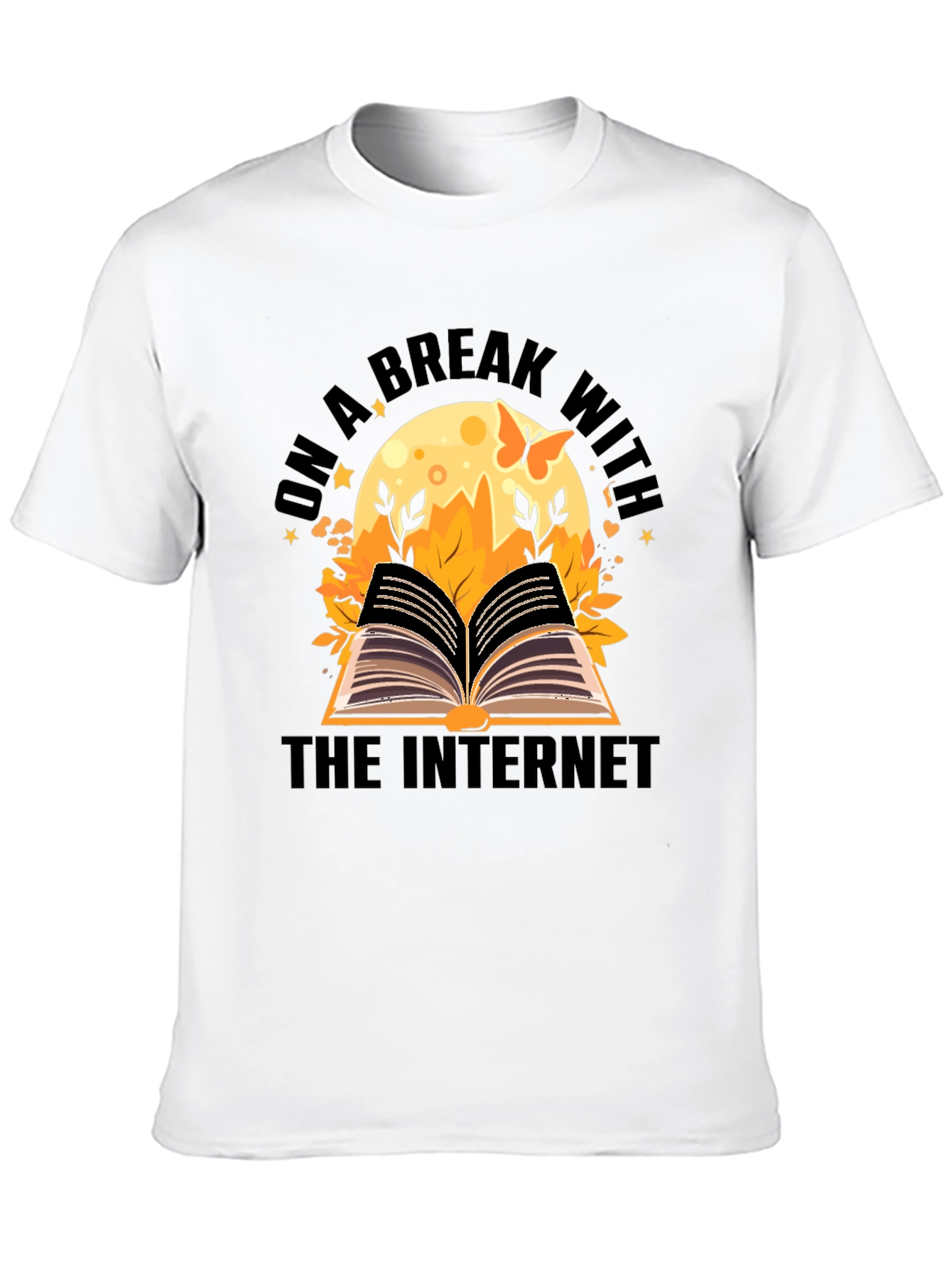 On a Break From The Internet Black T-Shirt