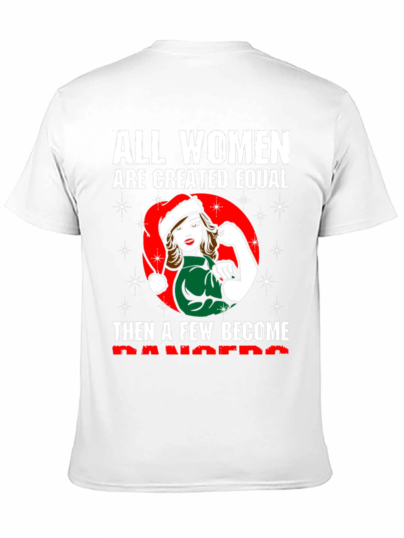 All Women are Created Equal Christmas T-Shirt