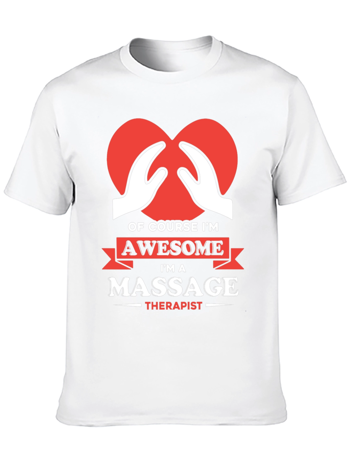 Awesome Massage Therapist T-Shirt - Heart Hands Design