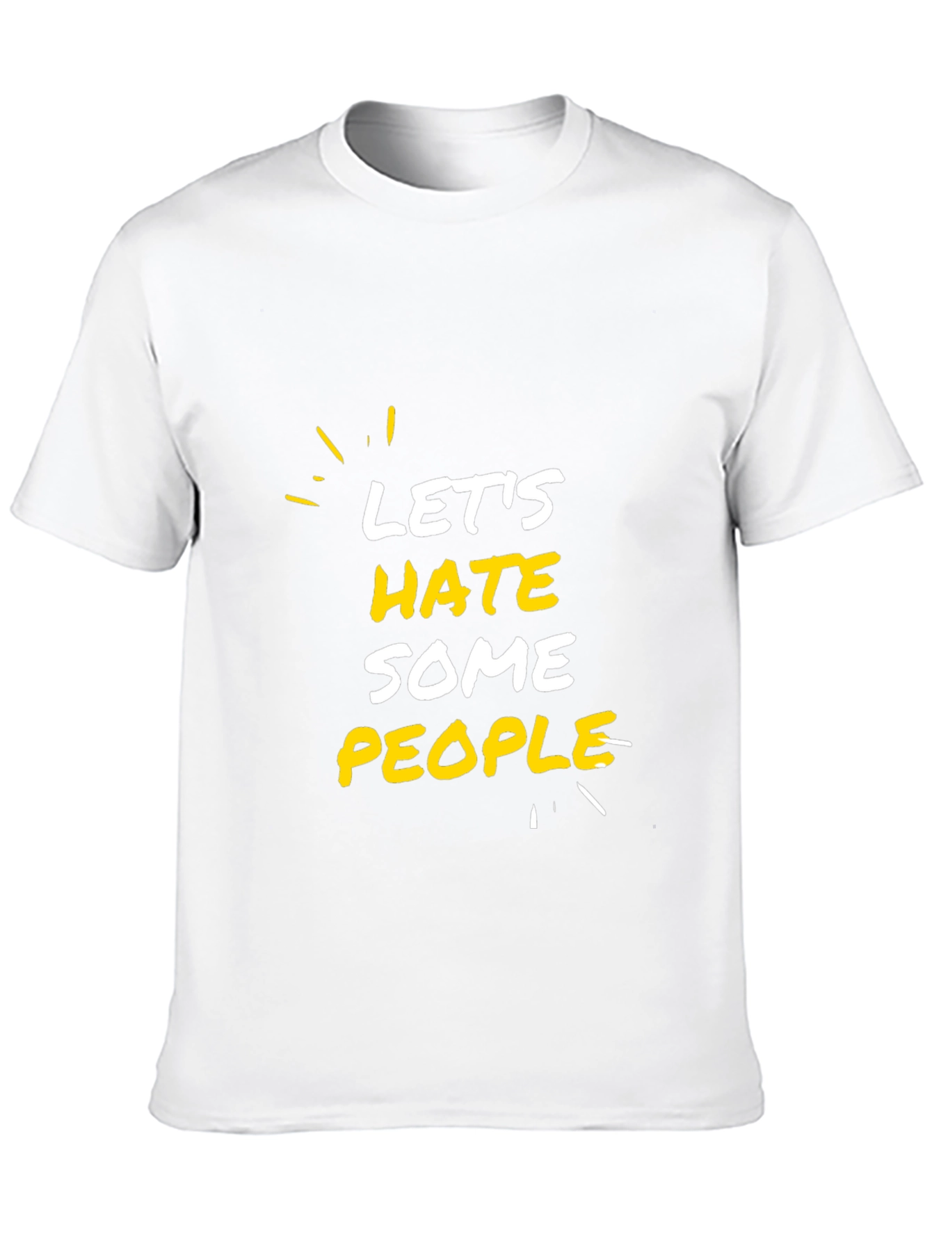 Lets Hate Some People Graphic Tee - Black