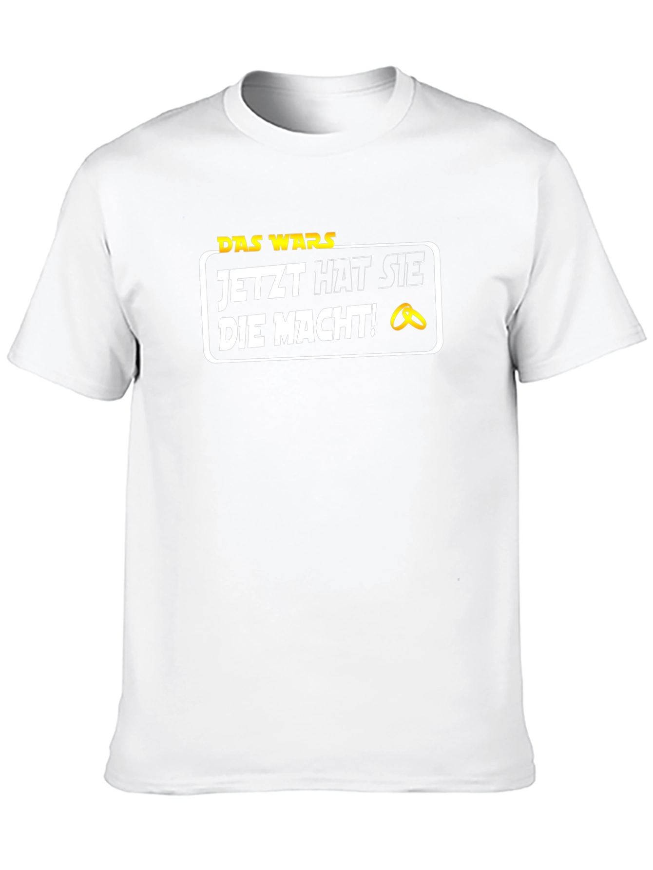 Das Wars T-Shirt - Now She Has the Power!