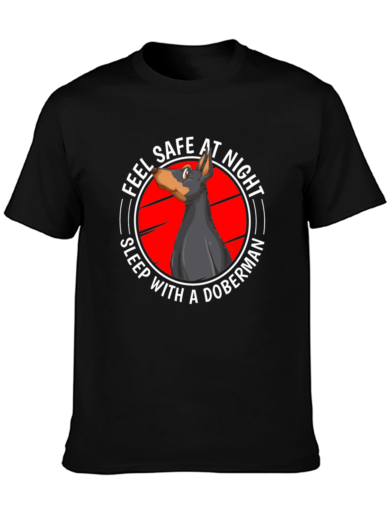 Feel Safe at Night Doberman T-Shirt