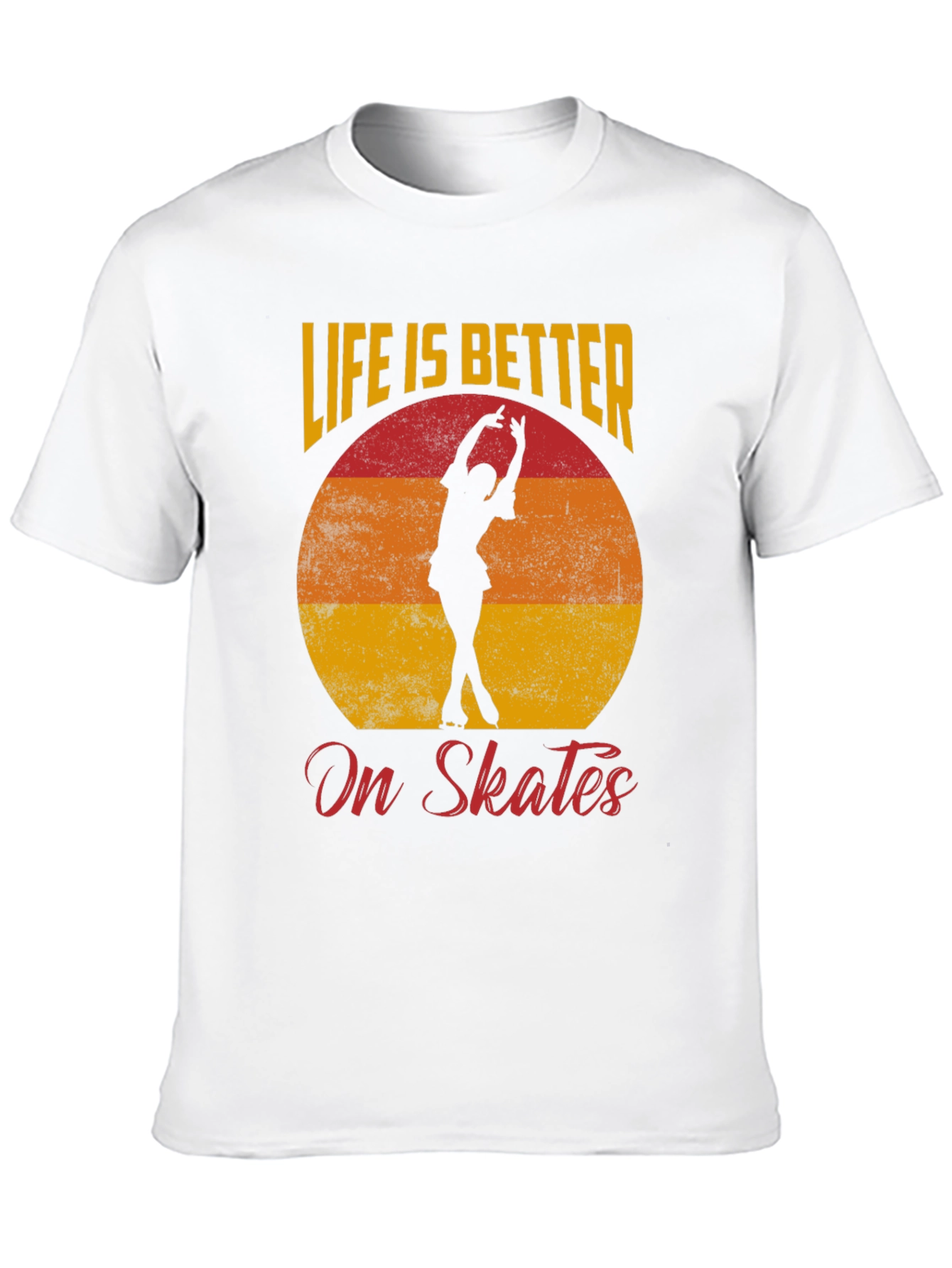 Life is Better on Skates T-Shirt