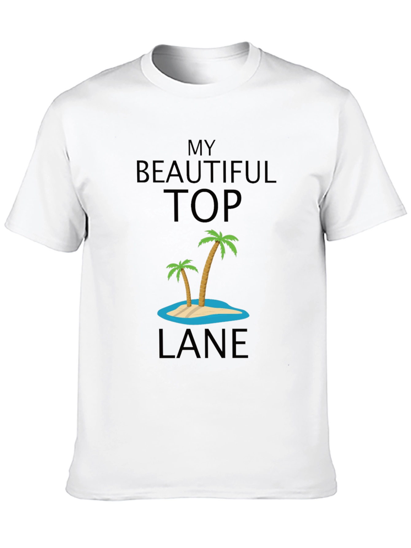 My Beautiful Top Lane Black T-Shirt
