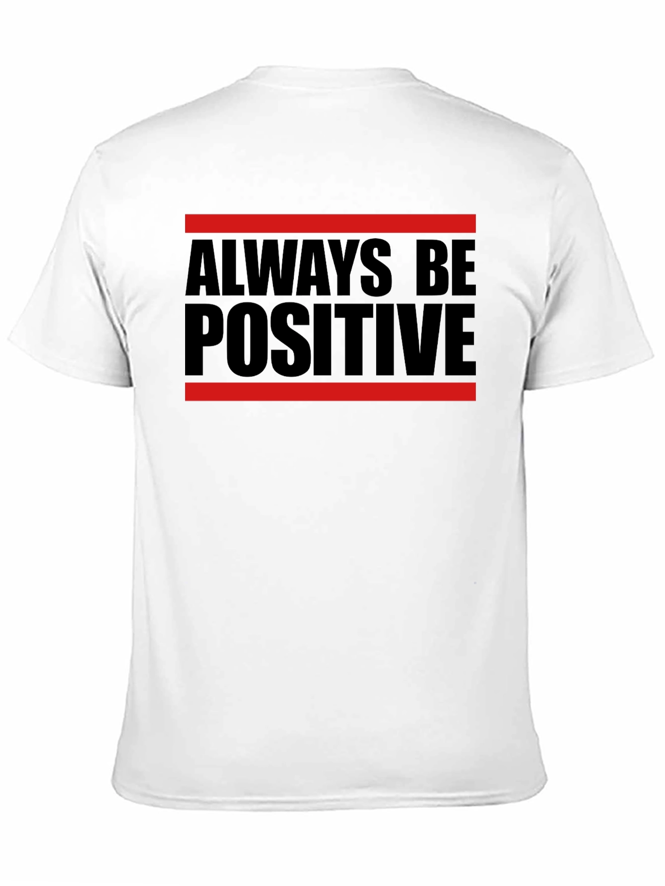 Always Be Positive Graphic Tee - Stylish Comfort