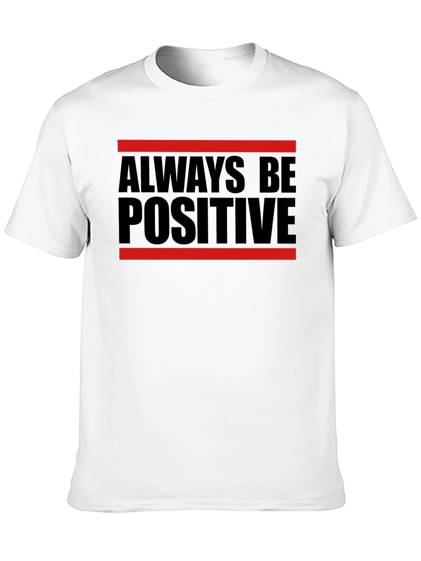 Always Be Positive Graphic Tee - Stylish Comfort