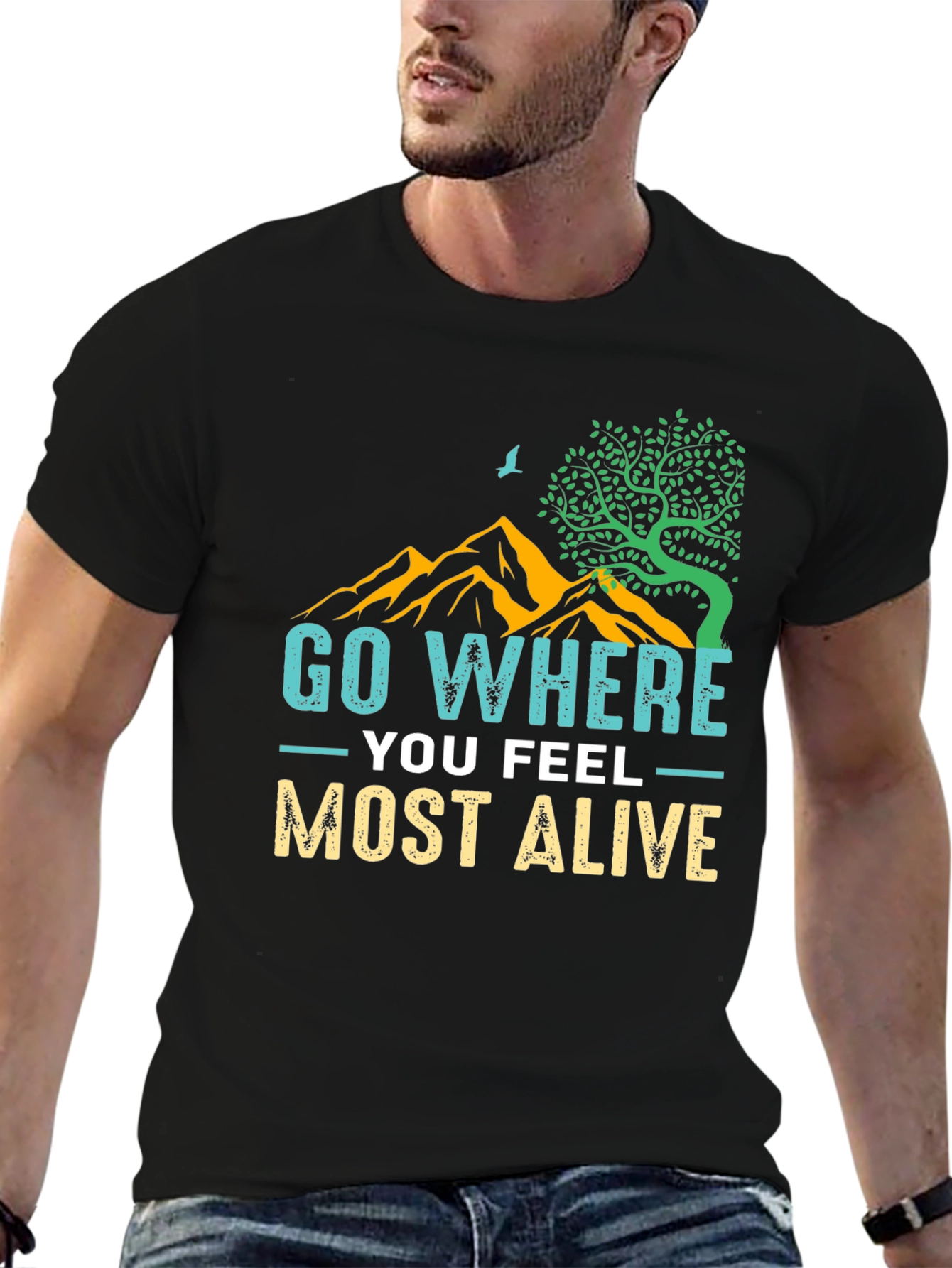 Go Where You Feel Most Alive Graphic Tee