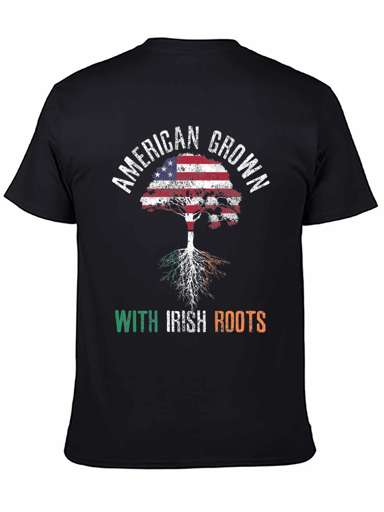 American Grown With Irish Roots T-Shirt