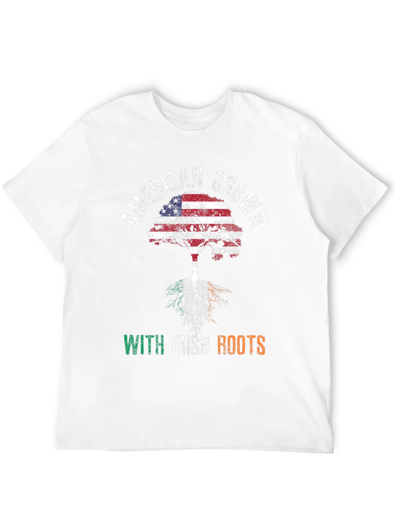 American Grown With Irish Roots T-Shirt
