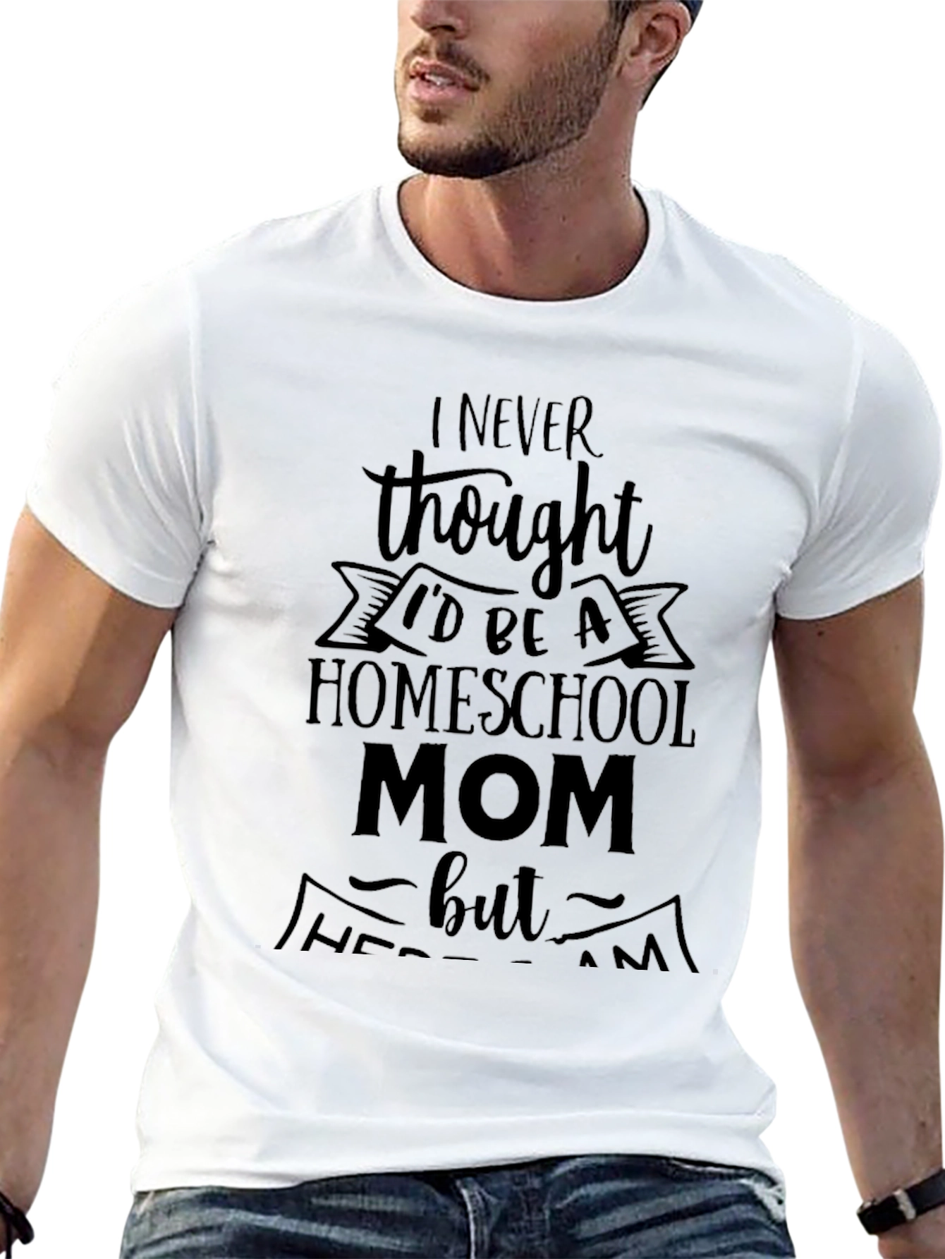 Homeschool Mom Tee - I Never Thought