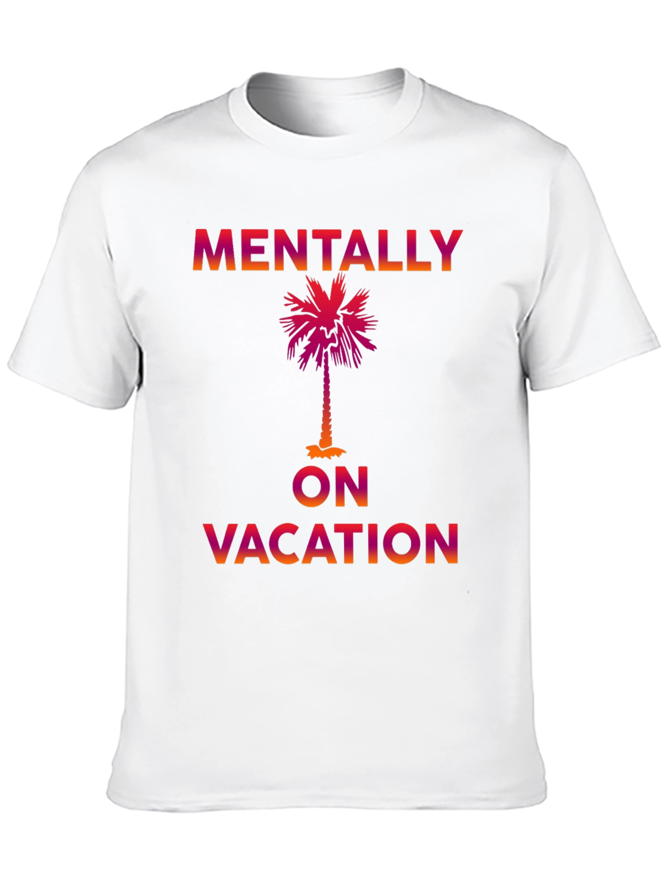 Mentally on Vacation Graphic Tee