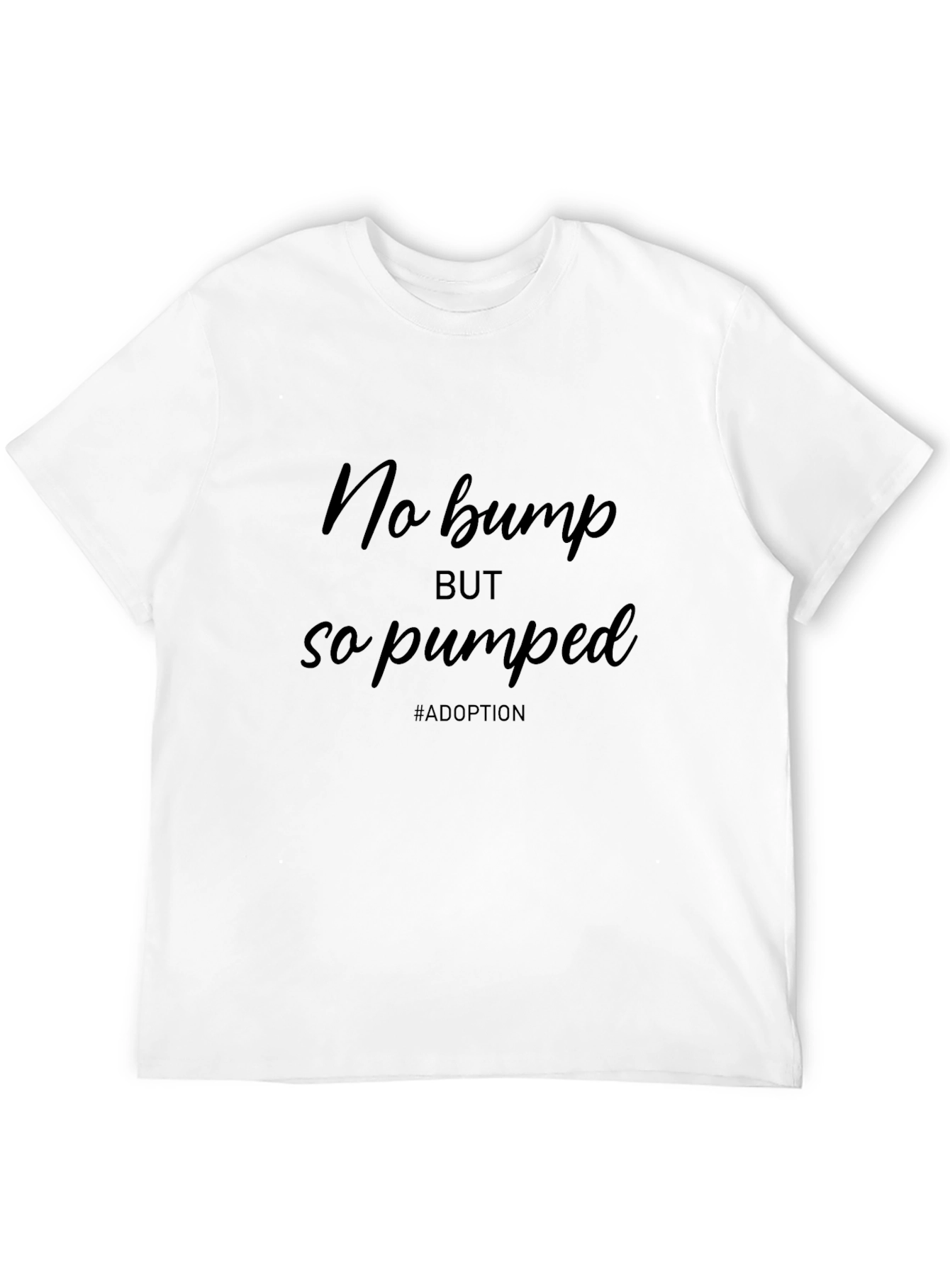 Adoption Pumped T-Shirt - Celebrate Adoption