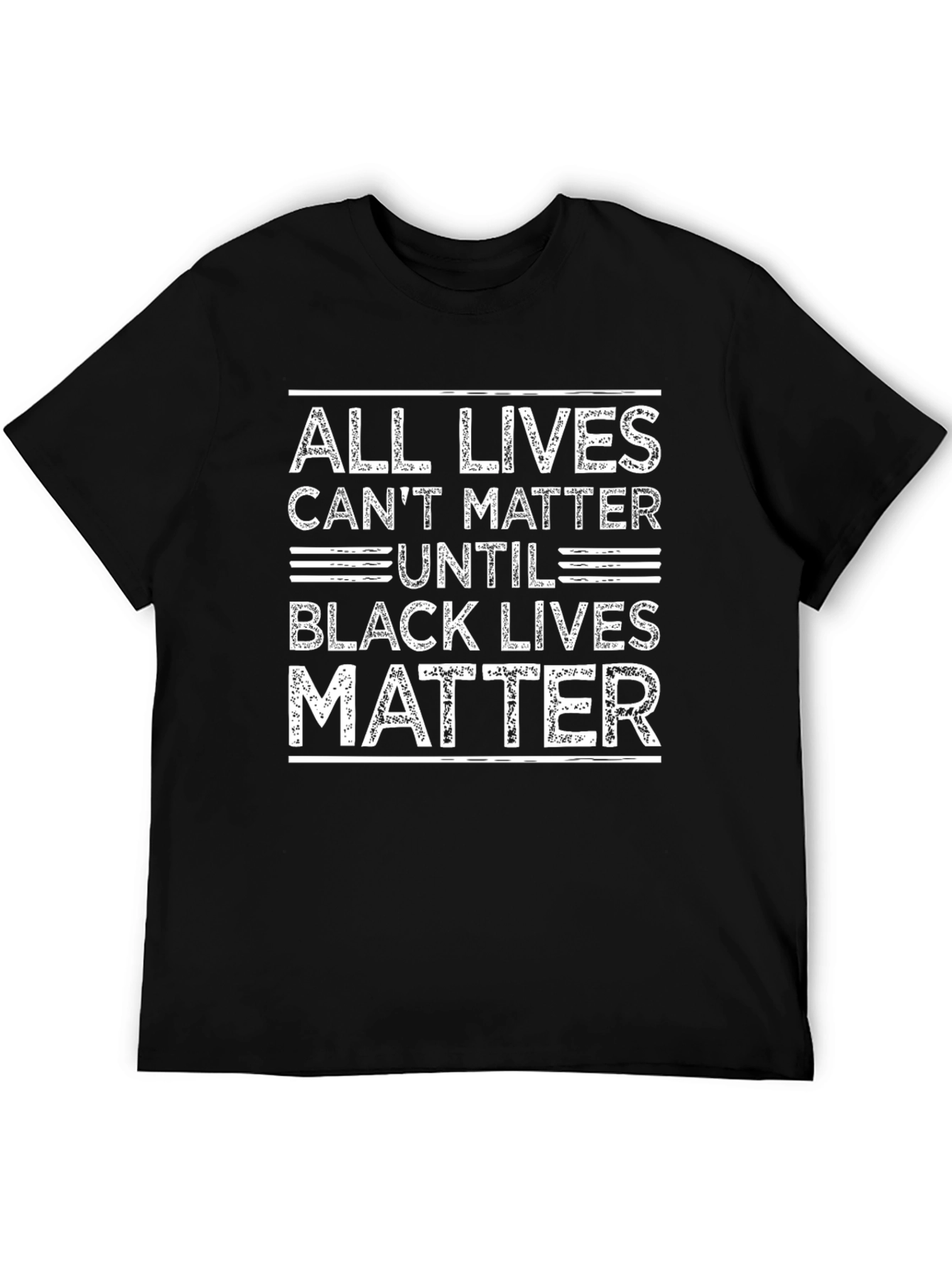 All Lives Cant Matter Until Black Lives Matter T-Shirt