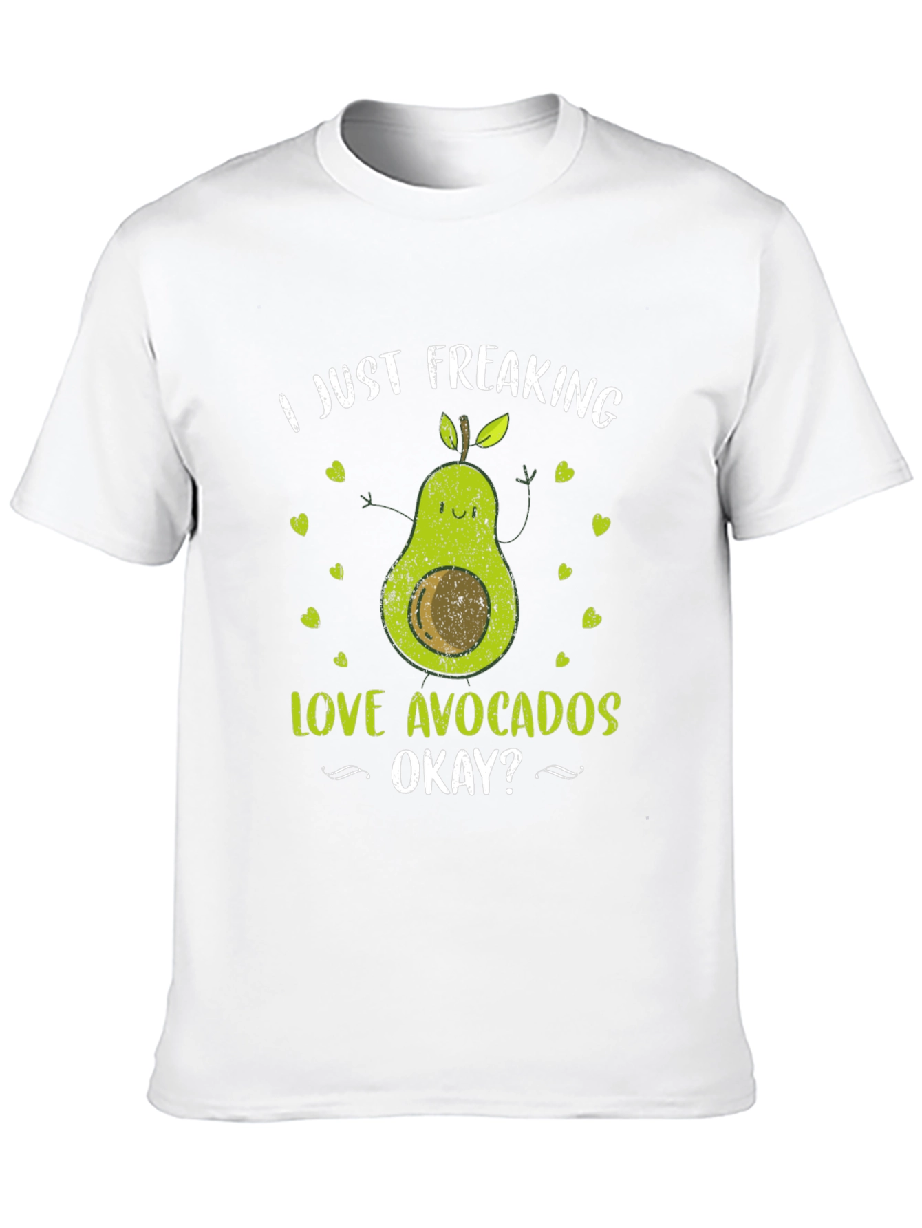 I Just Freaking Love Avocados T-Shirt